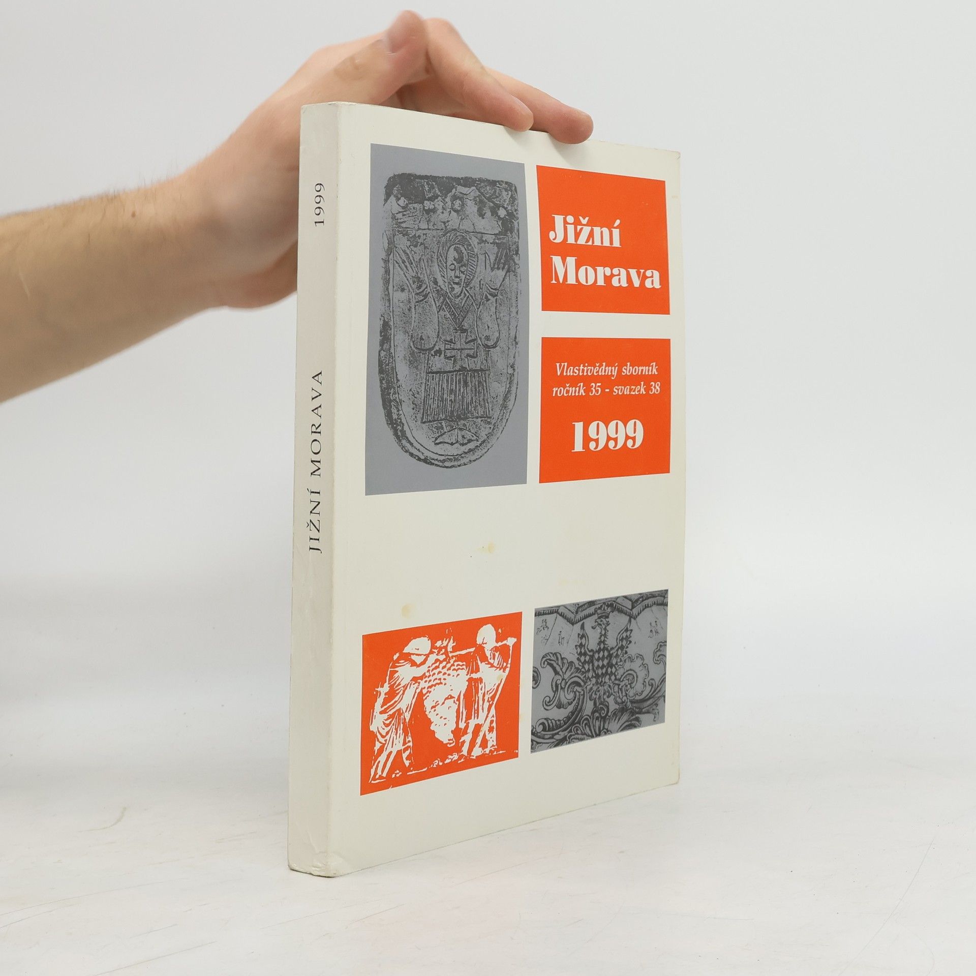 Kolektív autorov Jížní Morava 1999. Vlastivědný sborník, ročník 35 - svazek 38