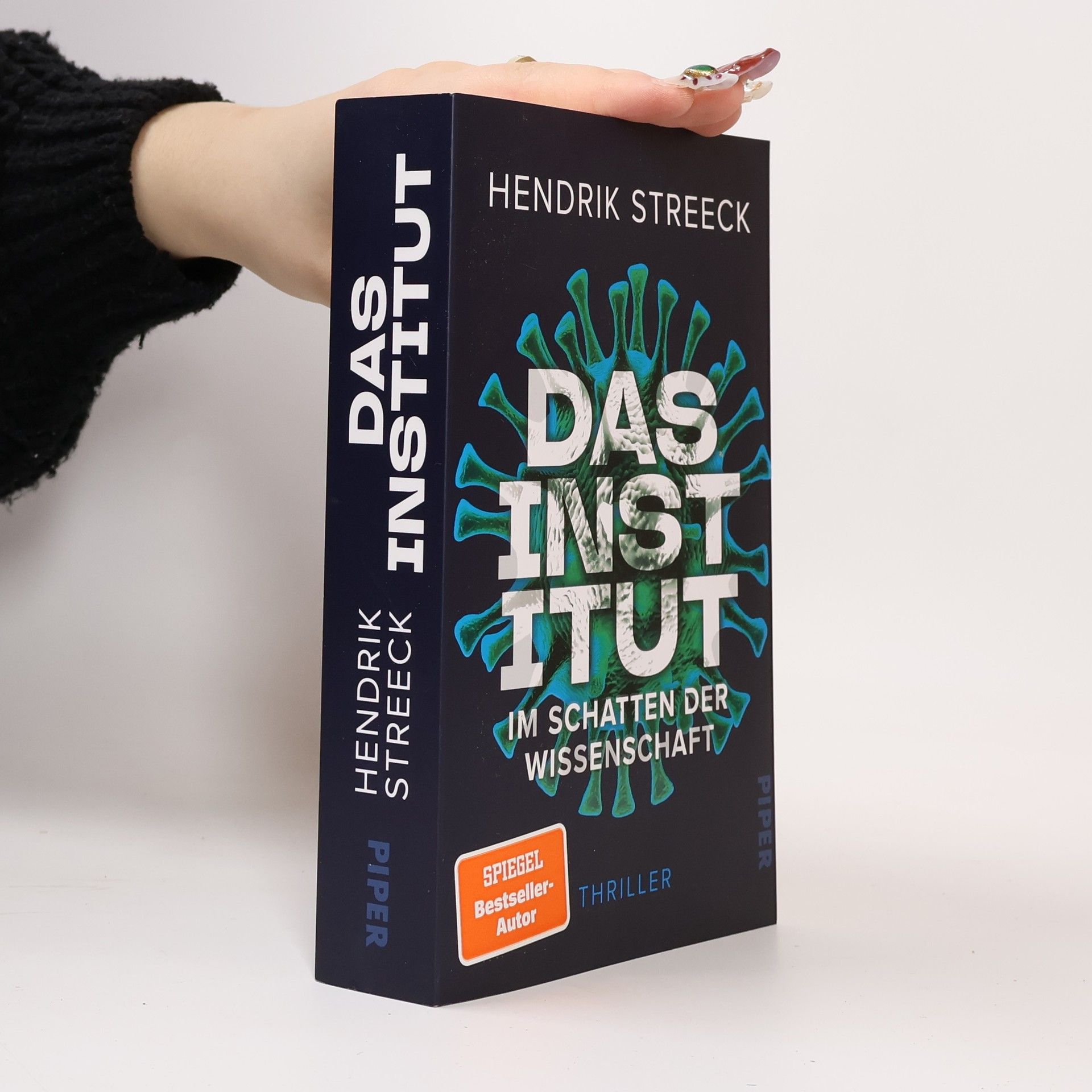 Hendrik Streeck Das Institut – Im Schatten der Wissenschaft