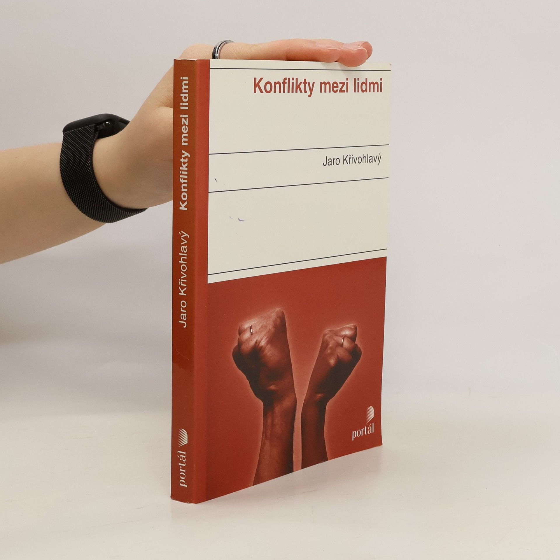 Jaro Křivohlavý Konflikty mezi lidmi