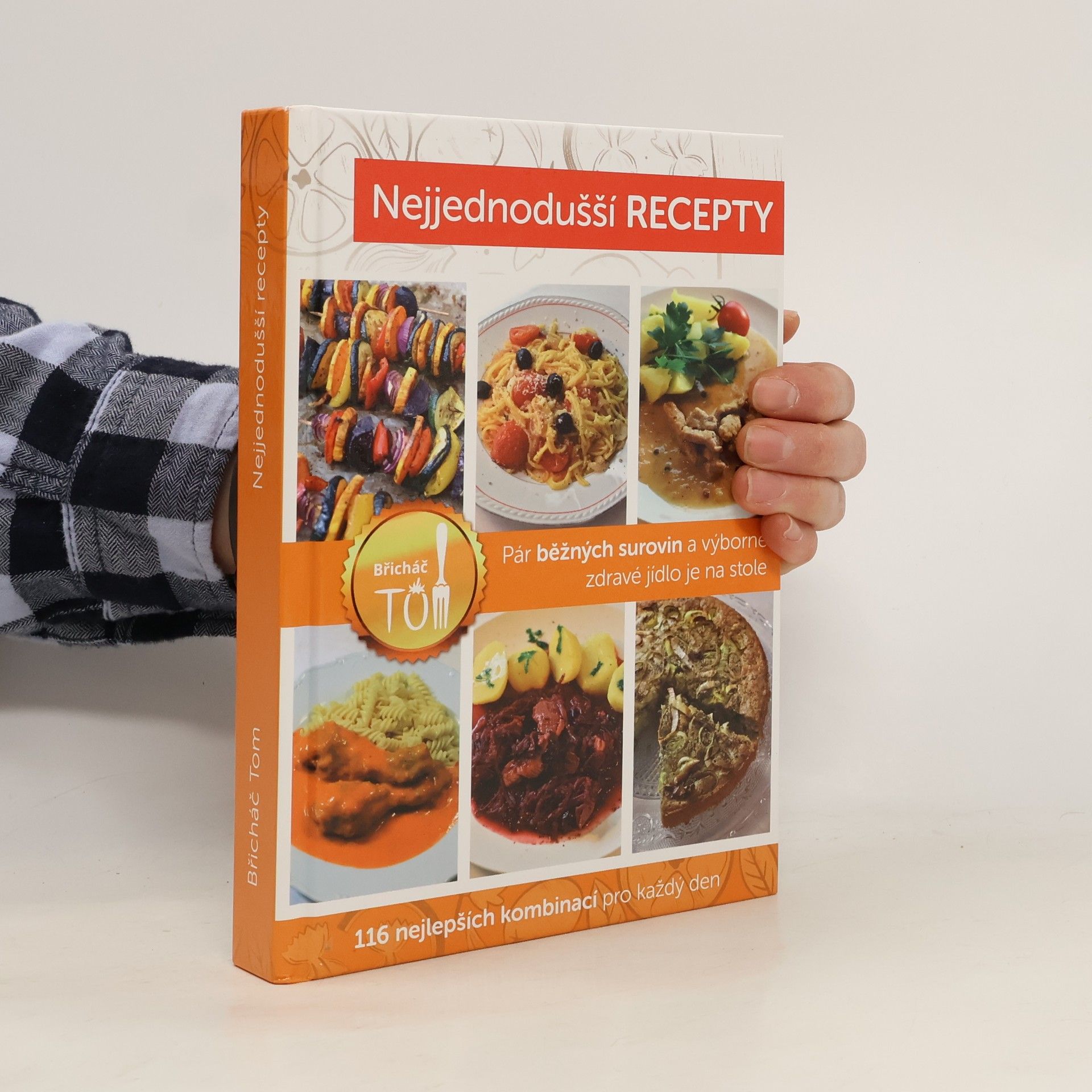 Tomáš Kosačík Nejjednodušší recepty