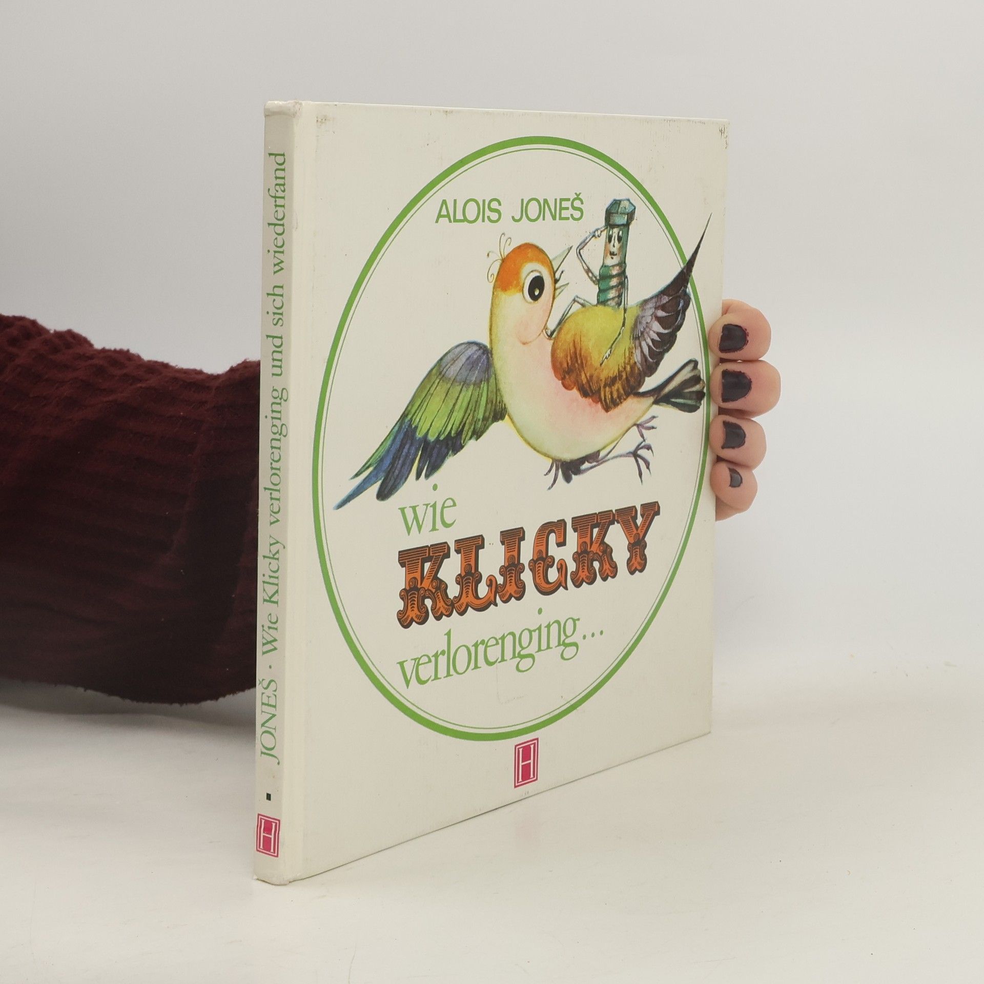 Alois Joneš Wie Klicky verlorenging und sich wieder fand