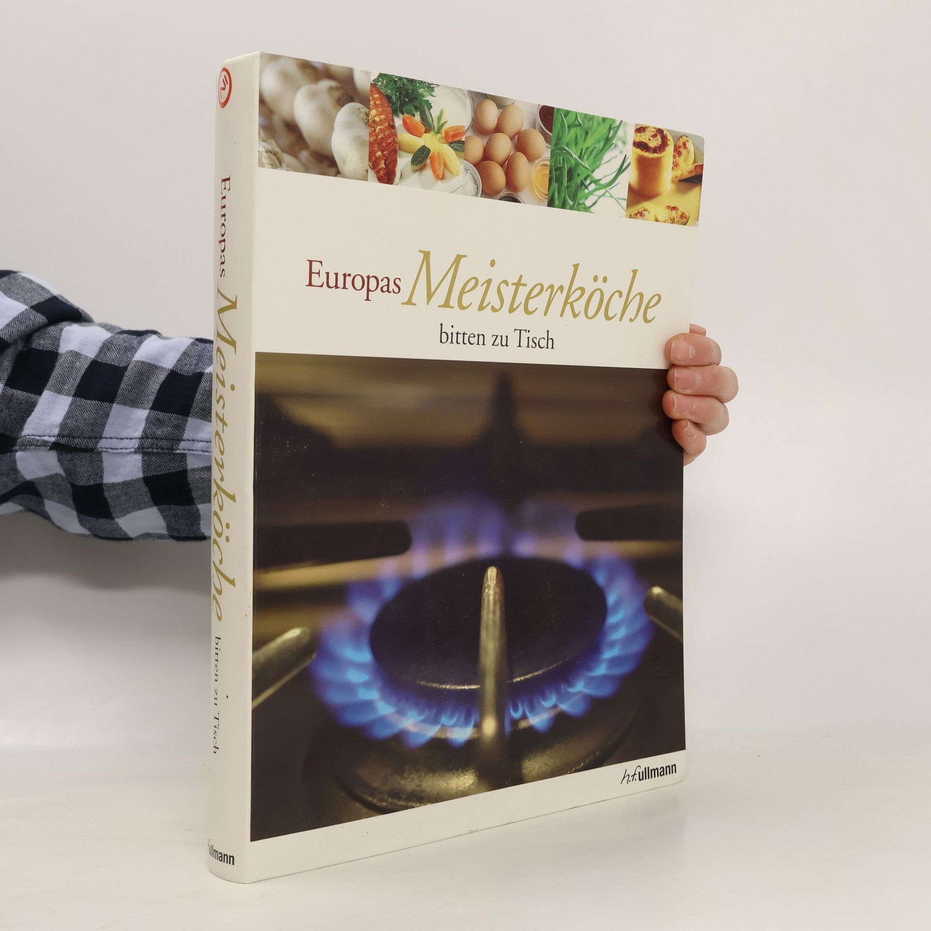 Claudia Boss-Teichmann Europas Meisterköche bitten zu Tisch