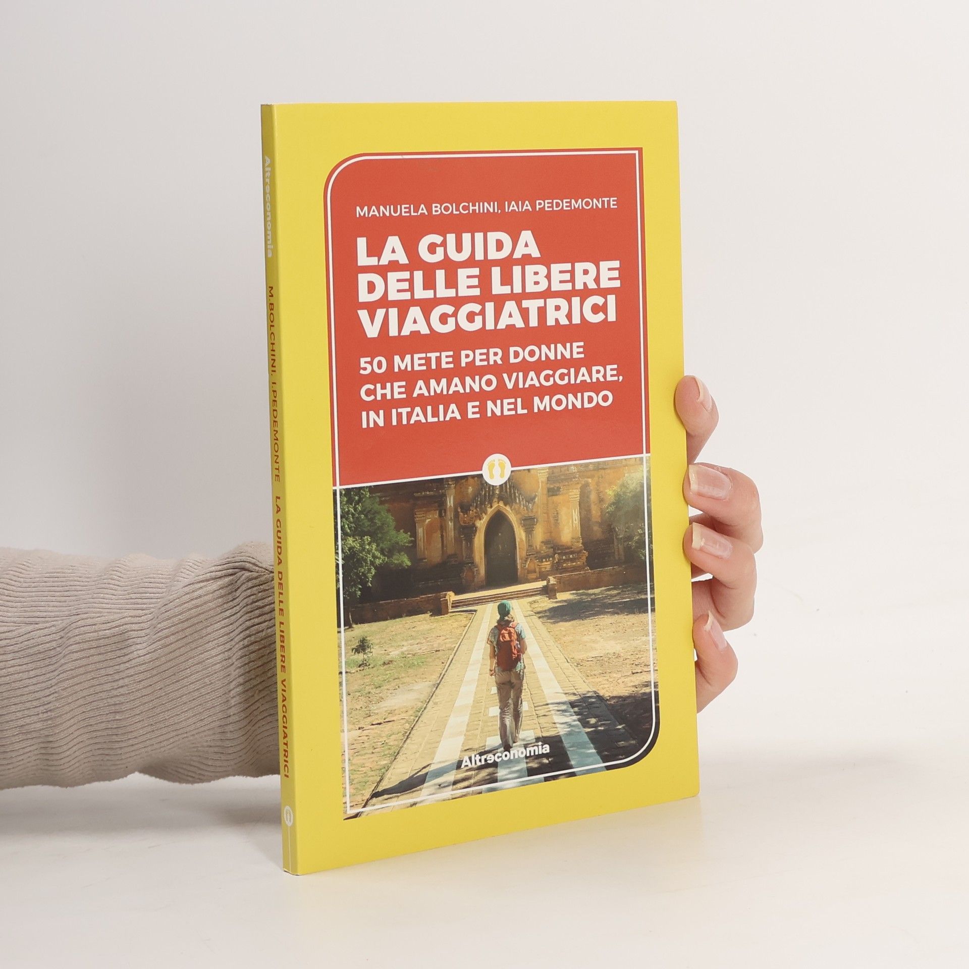 Manuela Bolchini La guida delle libere viaggiatrici