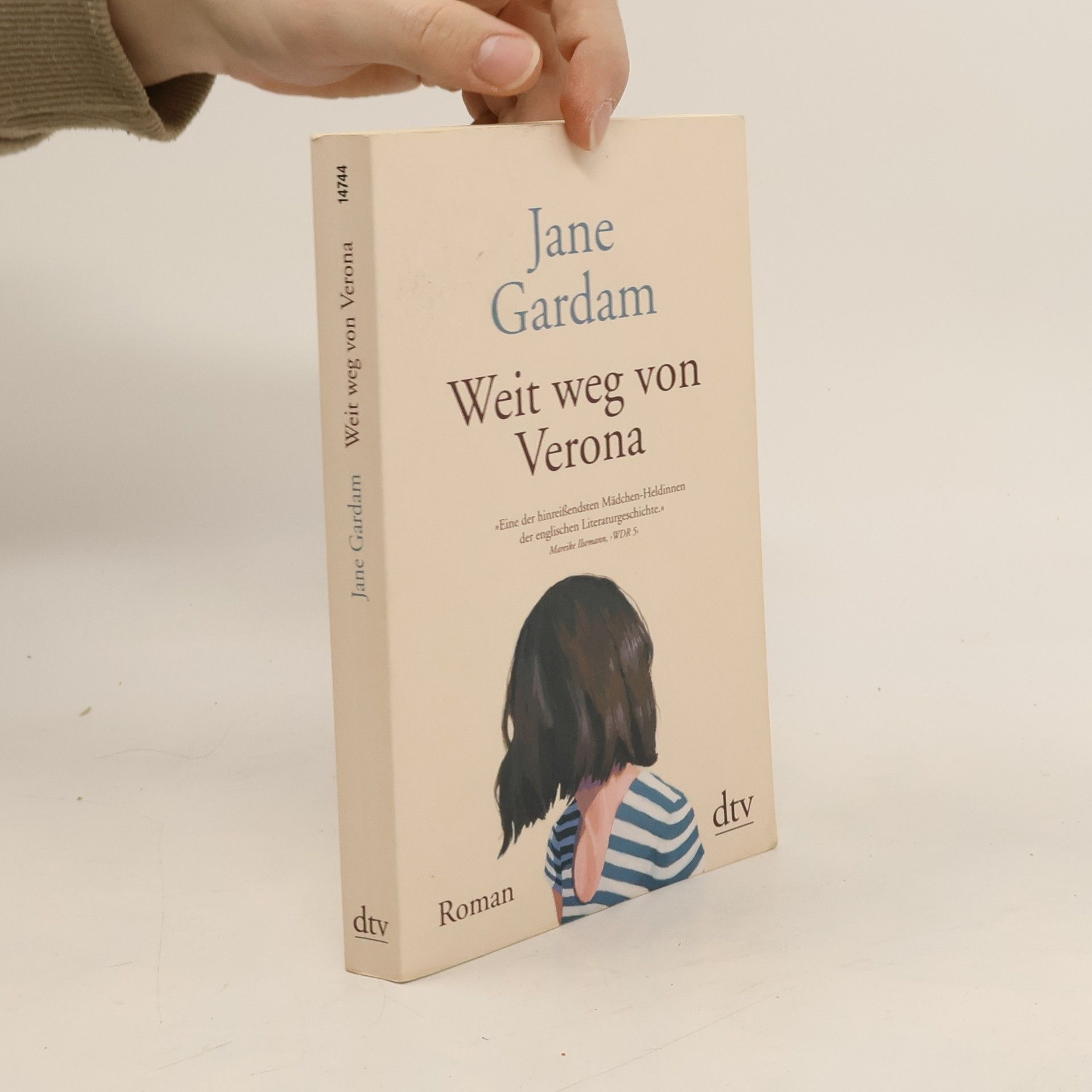 Jane Gardam Weit weg von Verona