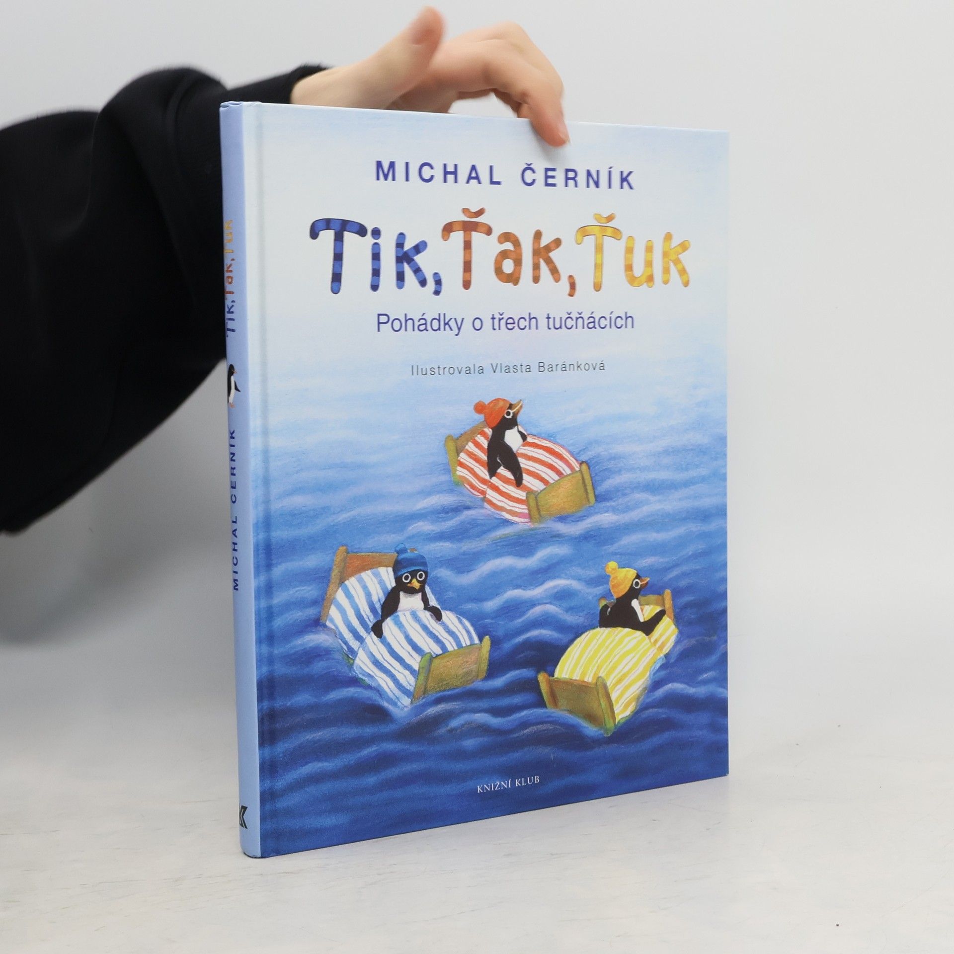 Michal Černík Tik, Ťak, Ťuk. Pohádky o třech tučňácích