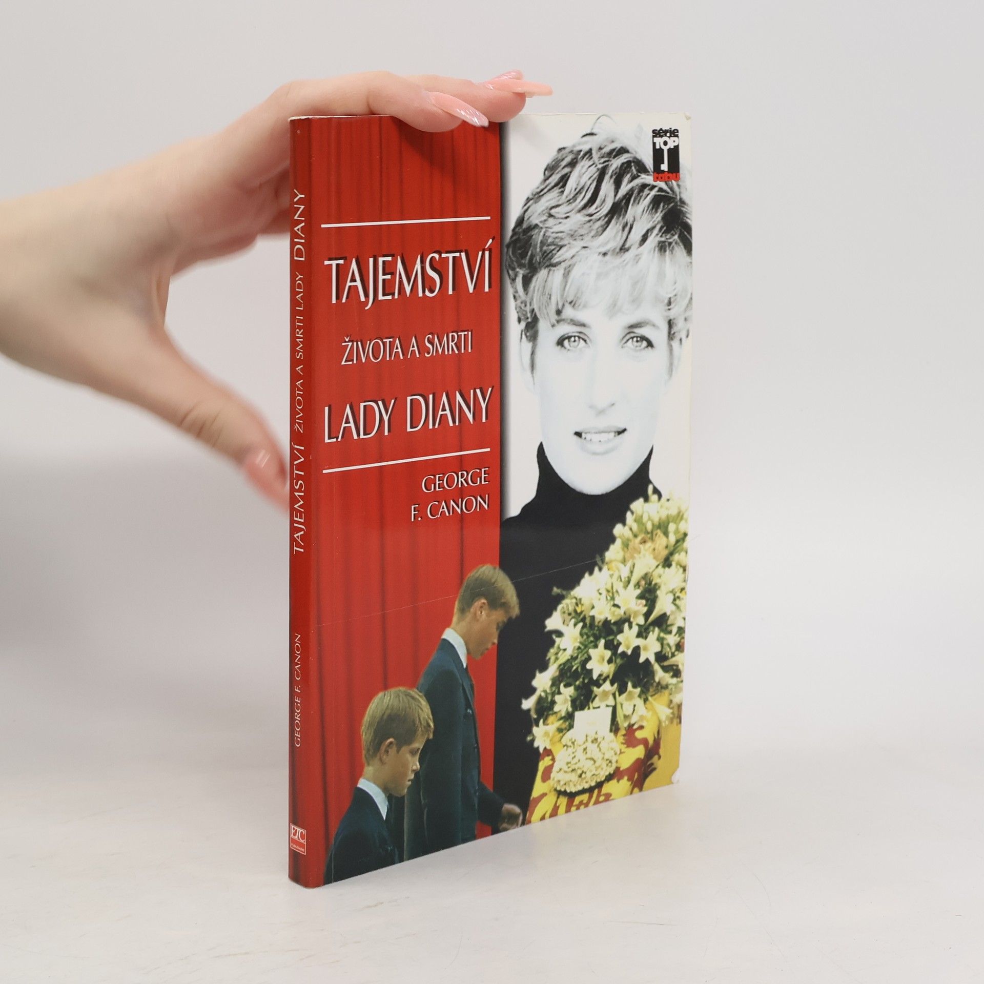 George F. Canon Tajemství života a smrti Lady Diany