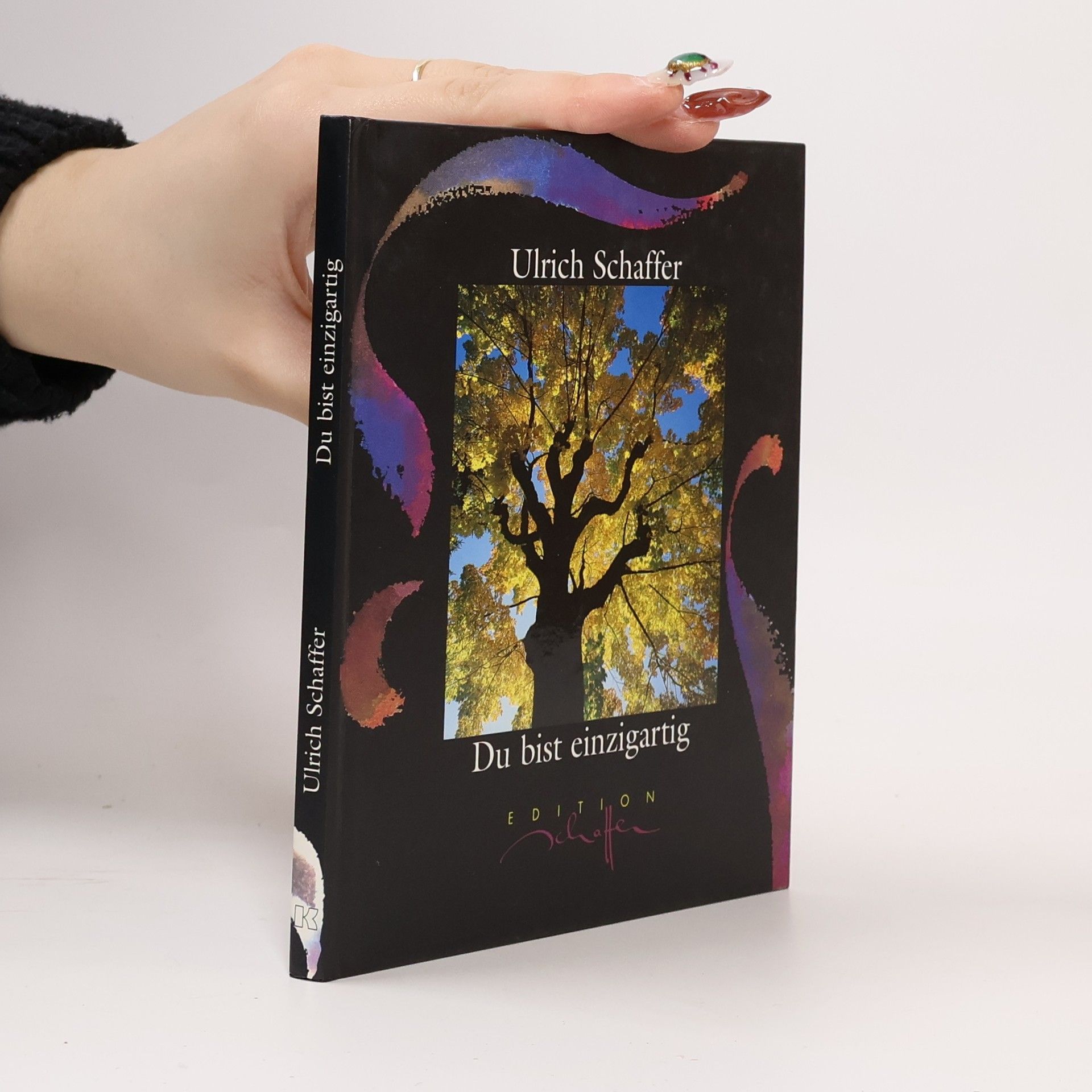 Ulrich Schaffer Du bist einzigartig