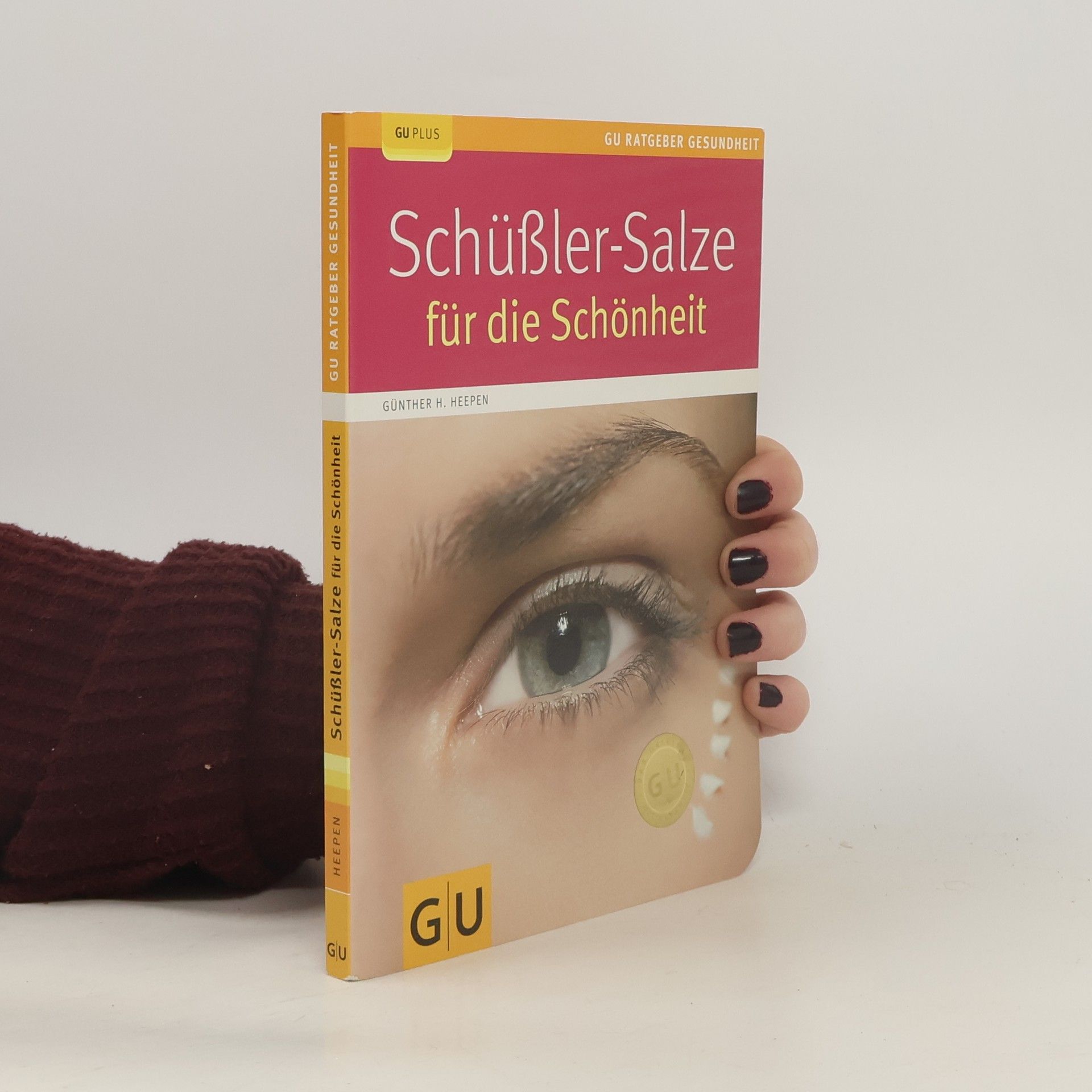 Günther H. Heepen Schüßler-Salze für die Schönheit