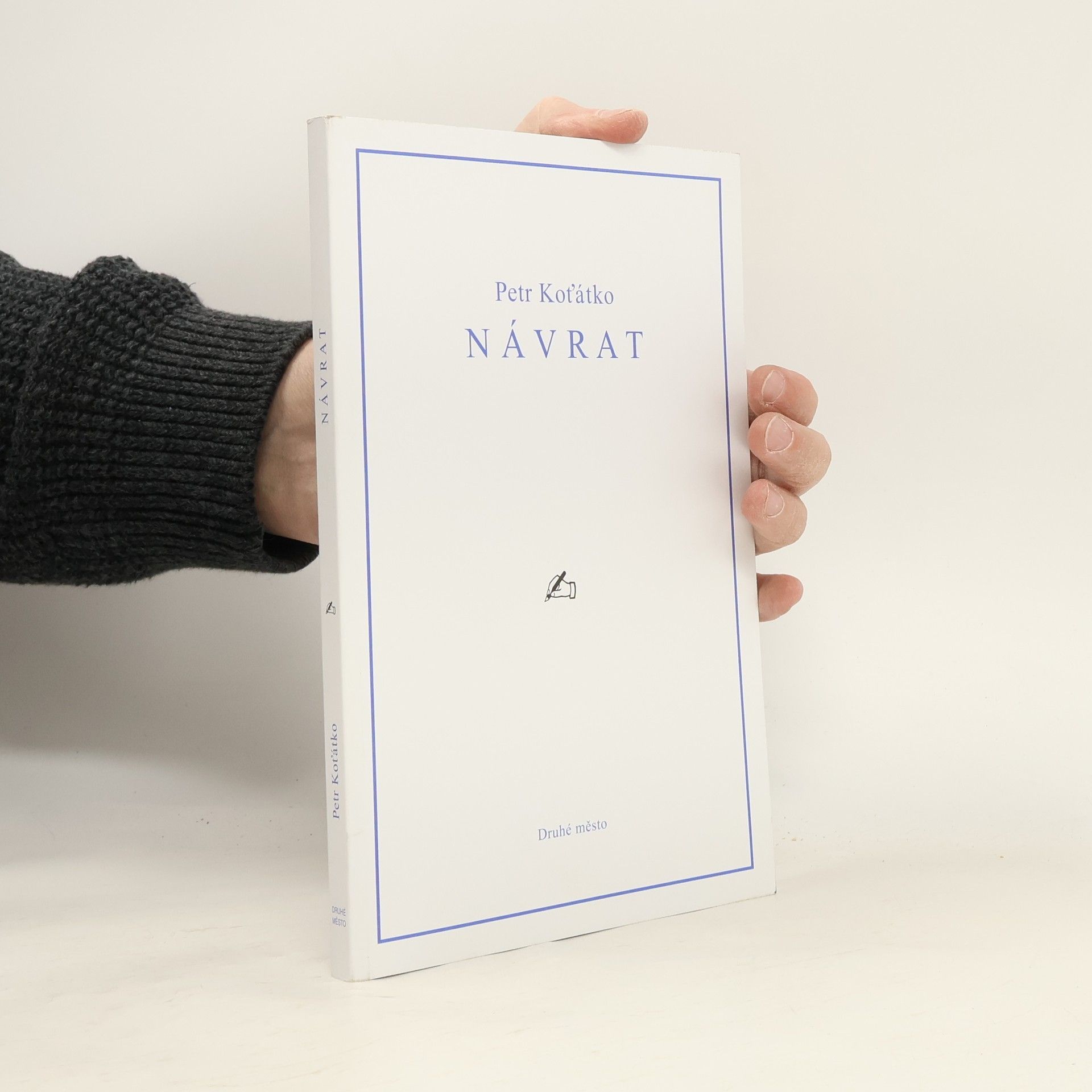 Petr Koťátko Návrat