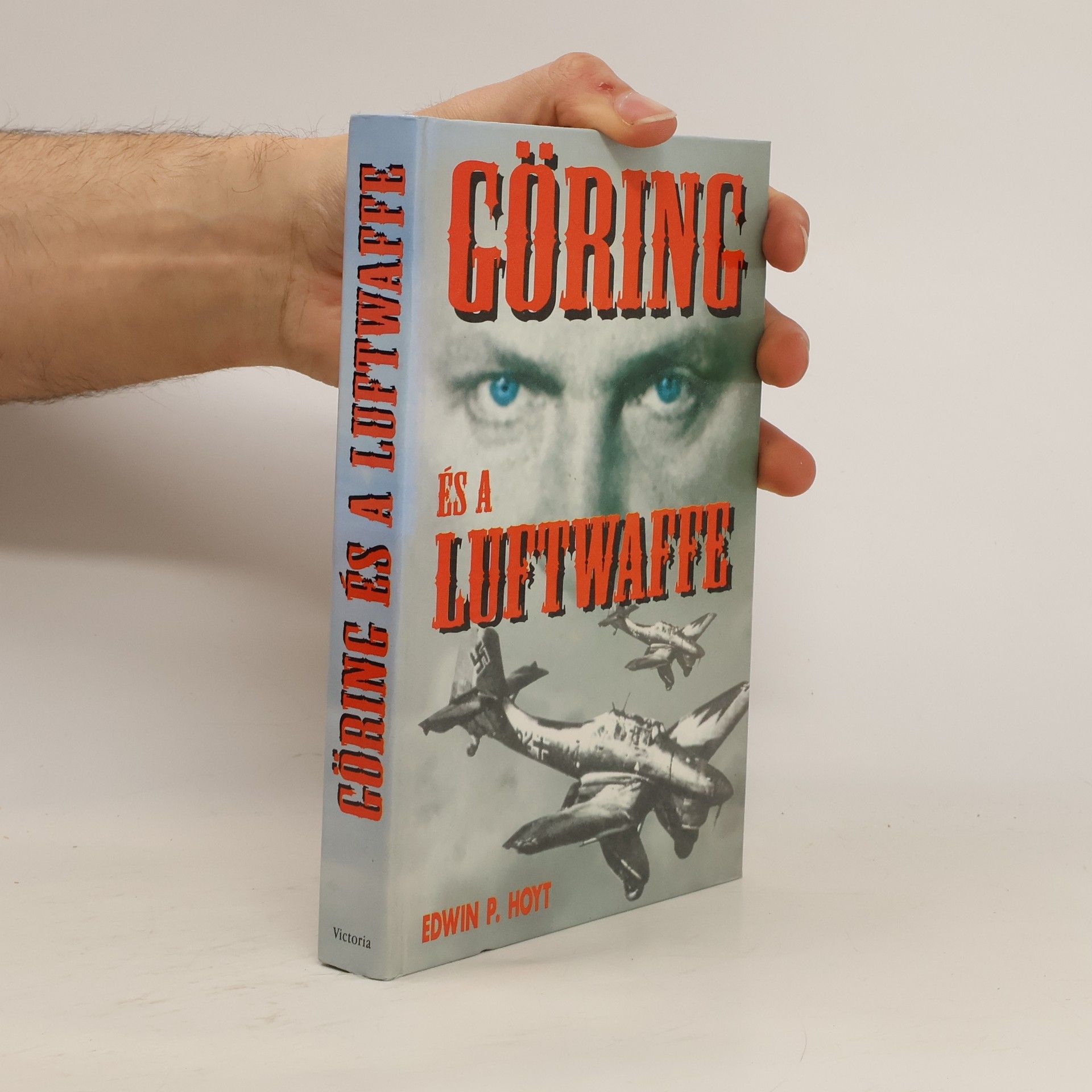 Edwin Palmer Hoyt Göring és a Luftwaffe