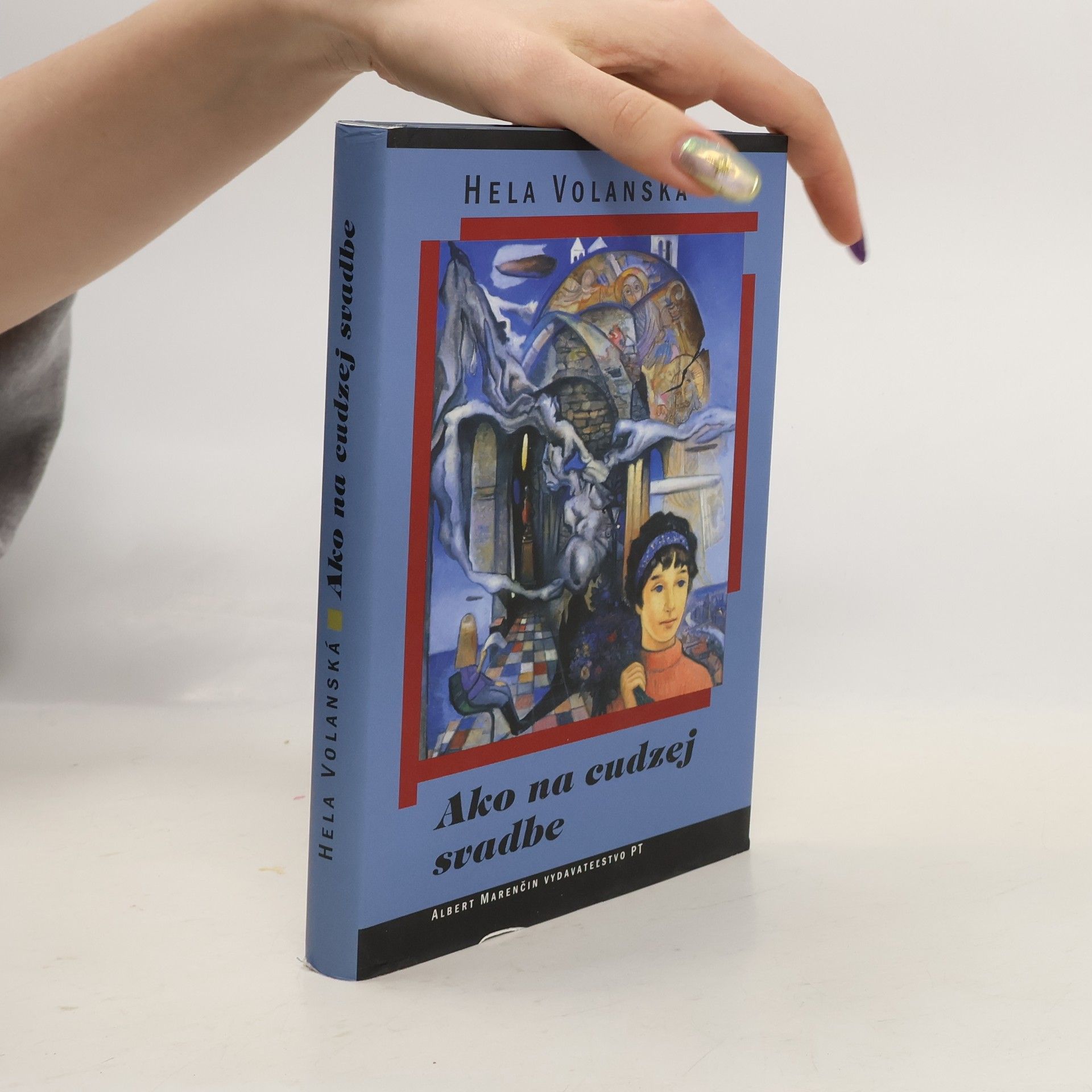 Hela Volanská Ako na cudzej svadbe