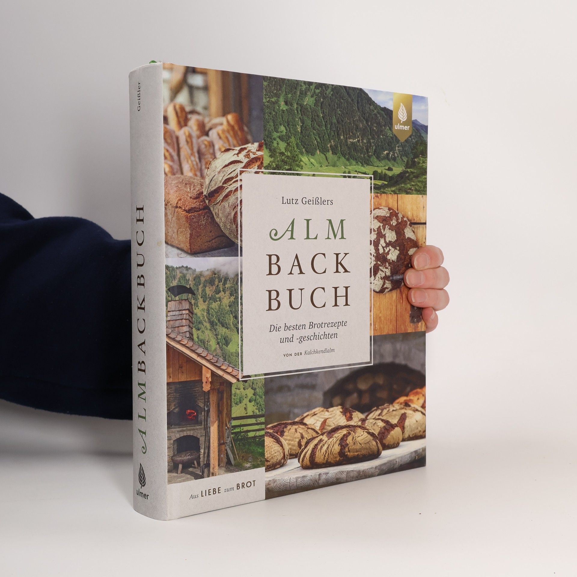 Lutz Geißler Lutz Geißlers Almbackbuch