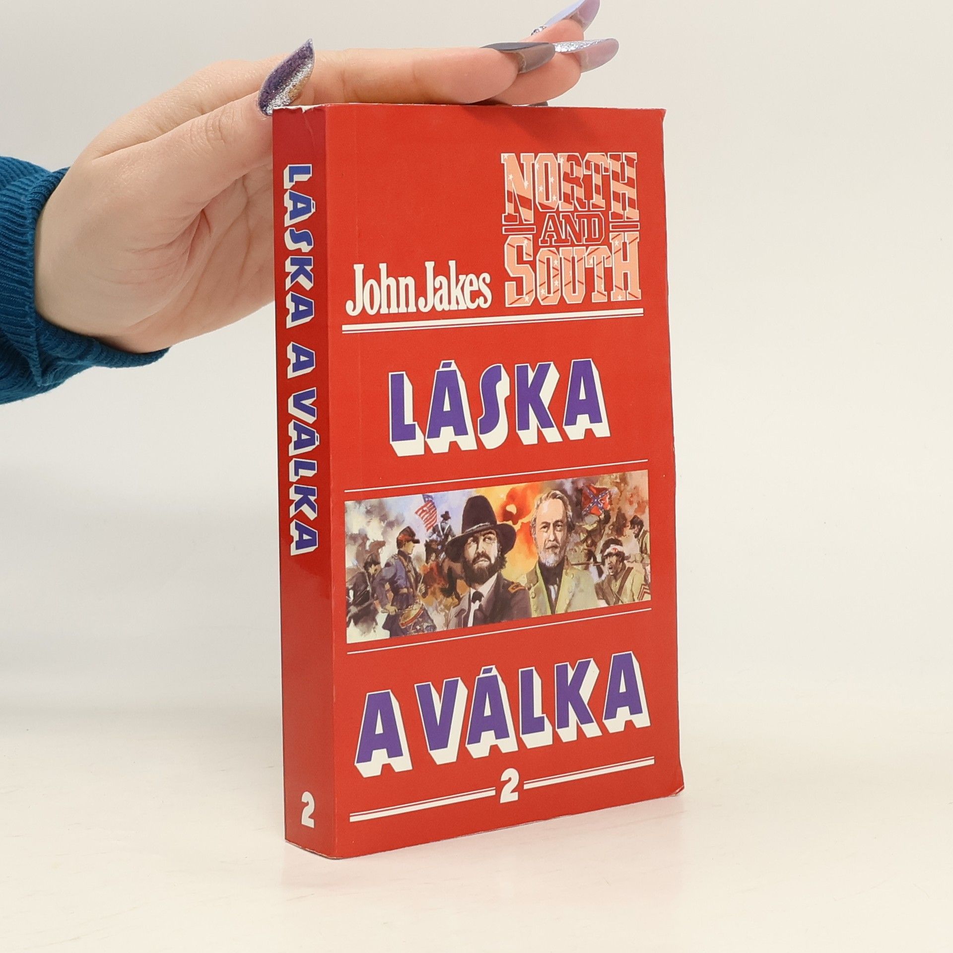 John Jakes Láska a válka 2