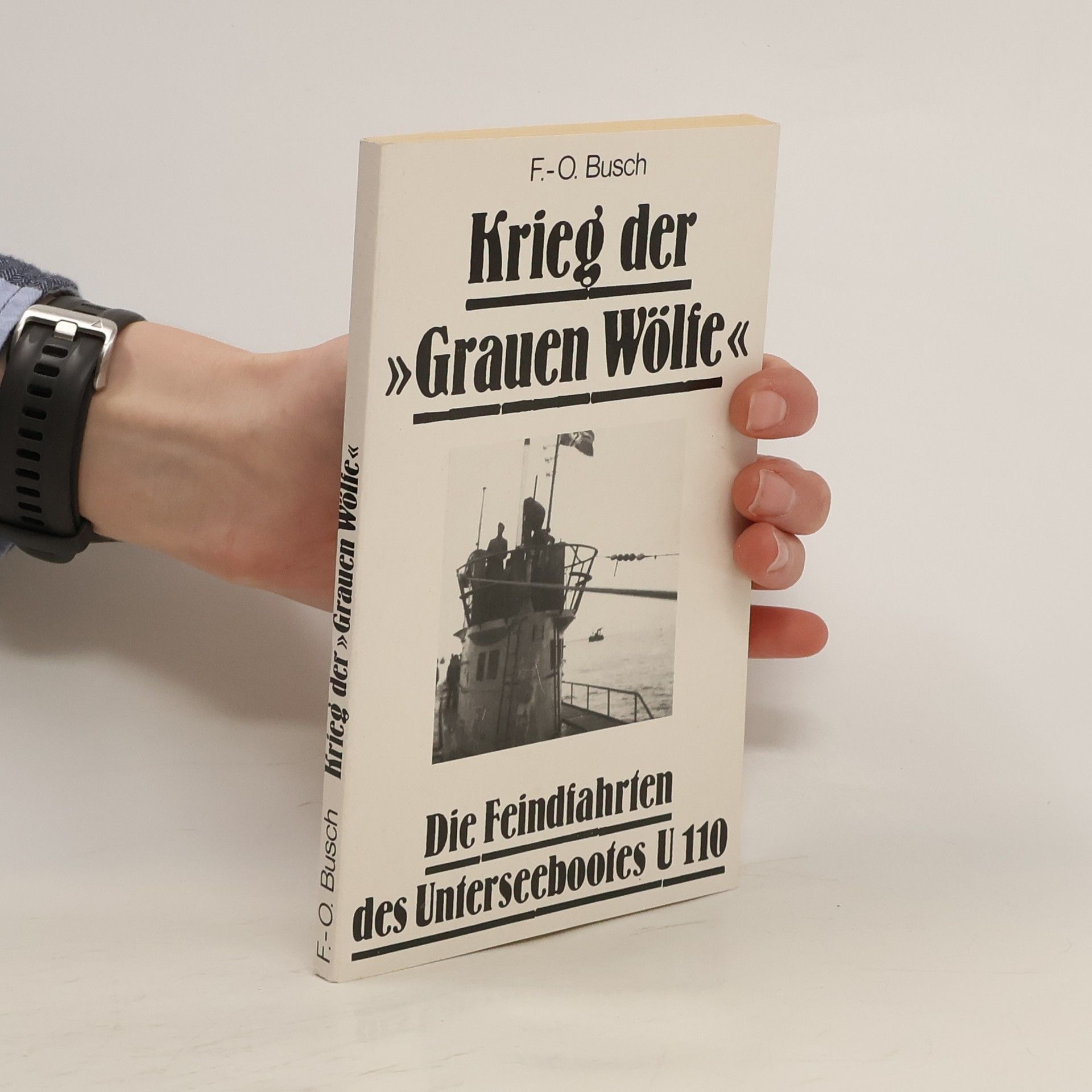 F. O. Busch Krieg der Grauen Wölfe