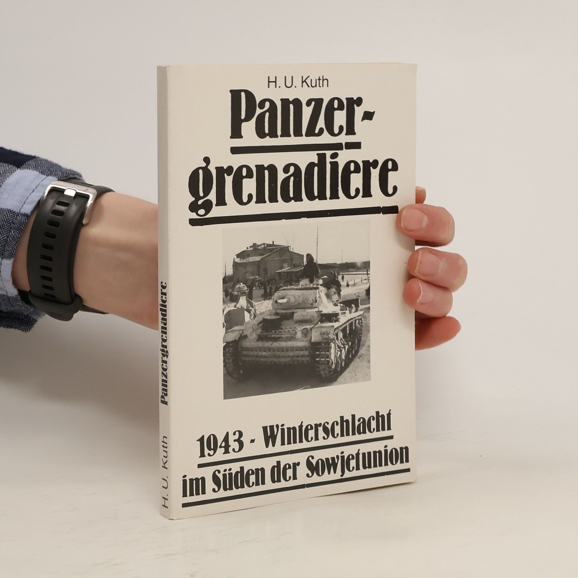 Hans Udo Kuth Panzergrenadiere
