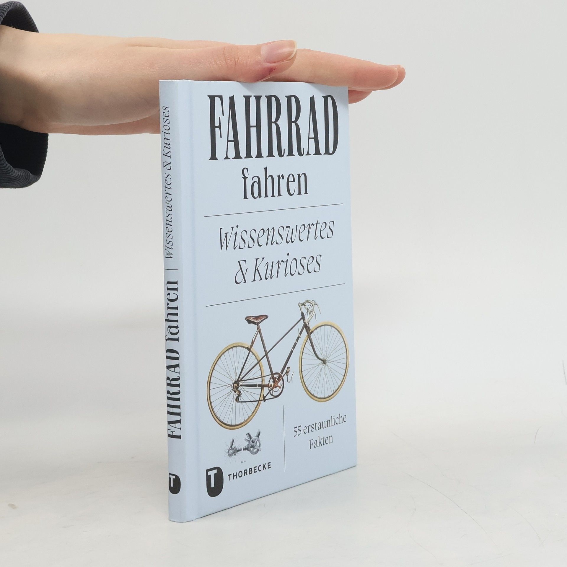 Autorenkollektiv Thorbeckes Kleine Schätze: Fahrrad fahren