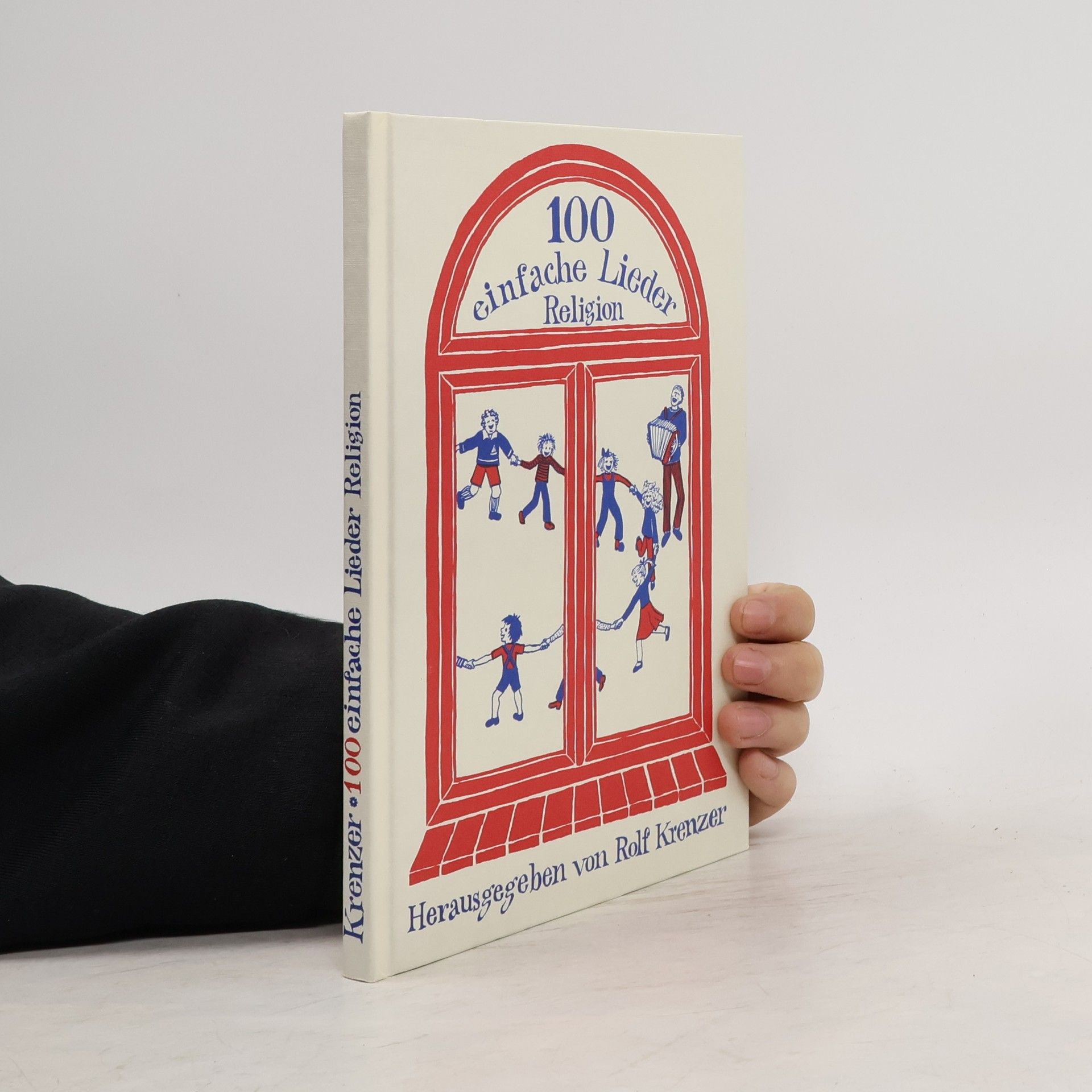 Rolf Krenzer 100 einfache Lieder Religion