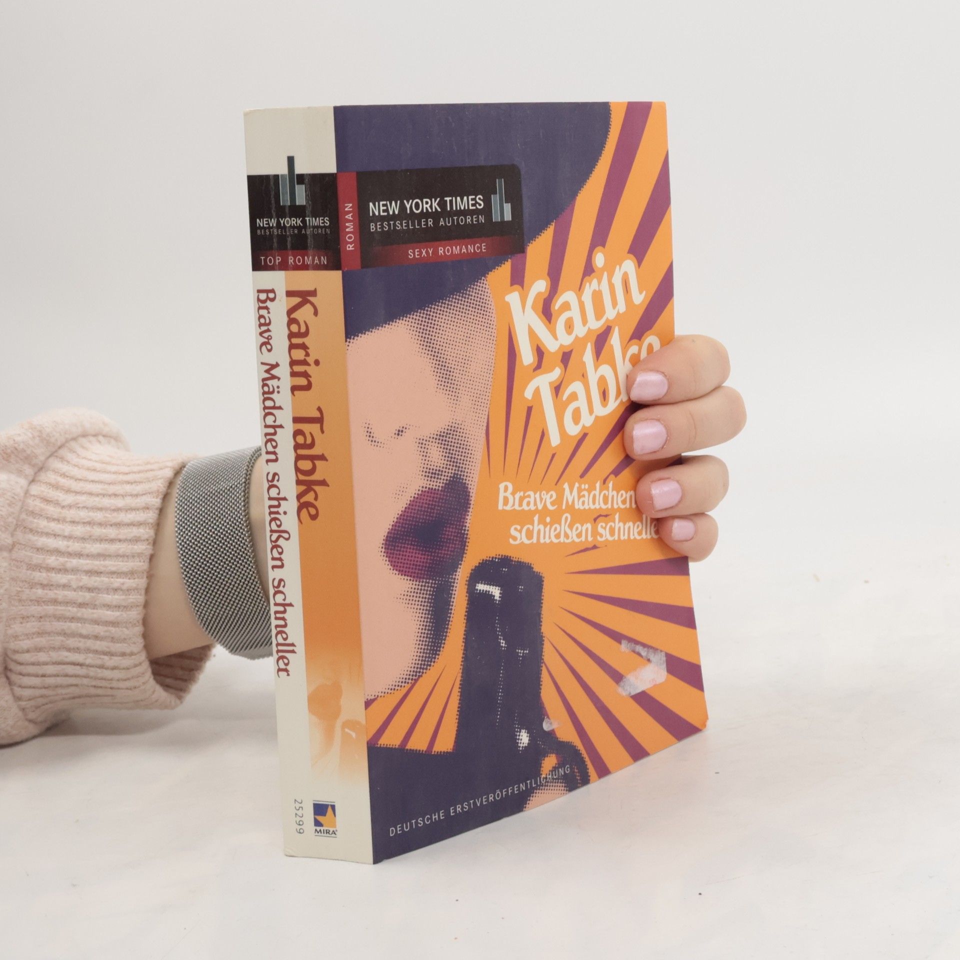 Karin Tabke Brave Mädchen schießen schneller