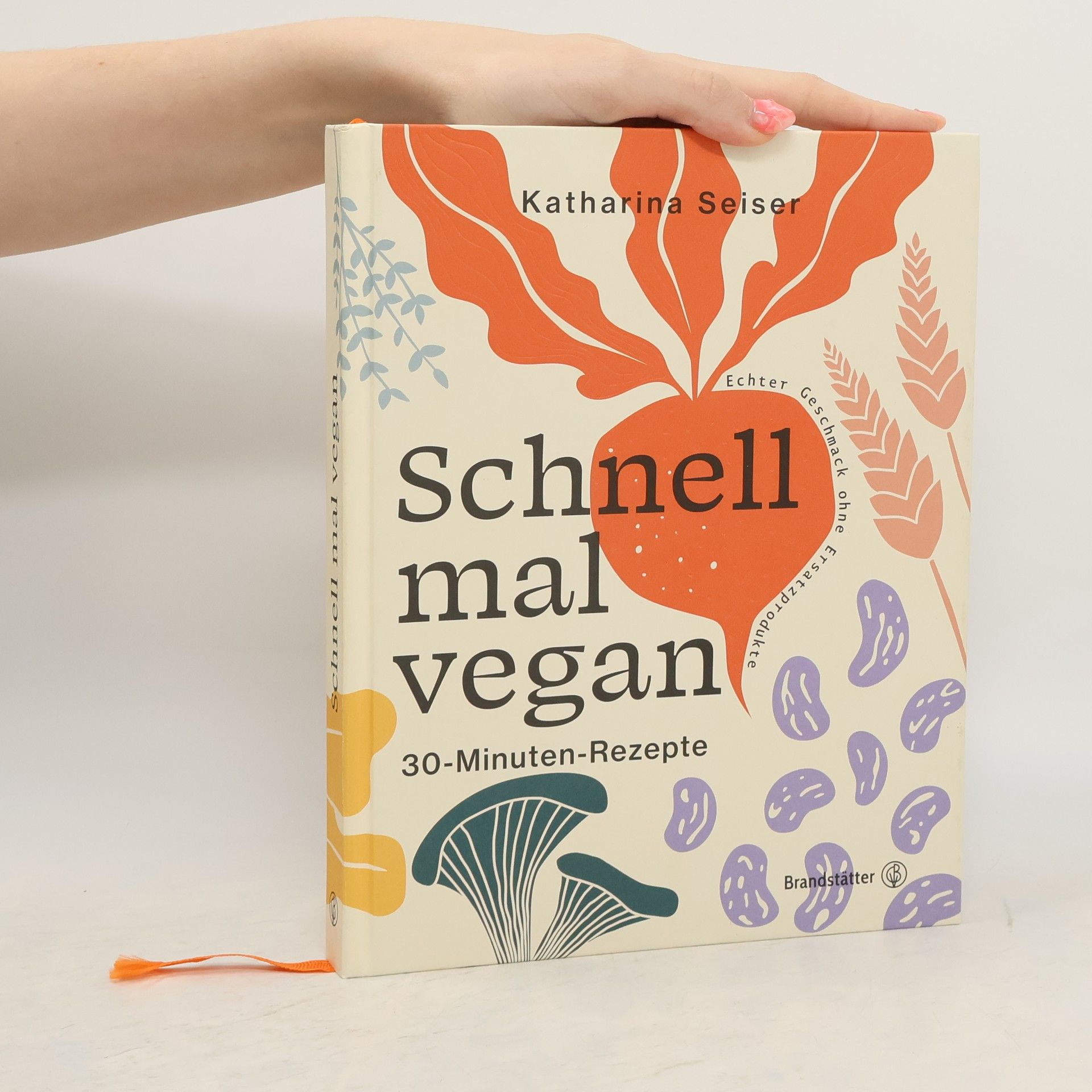 Katharina Seiser Schnell mal vegan