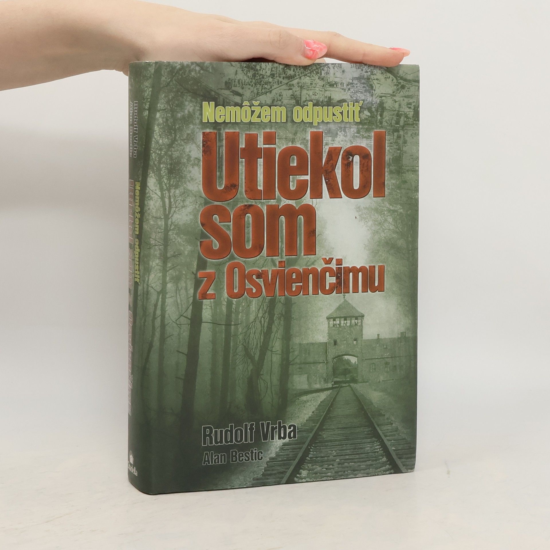 Rudolf Vrba Utiekol som z Osvienčimu