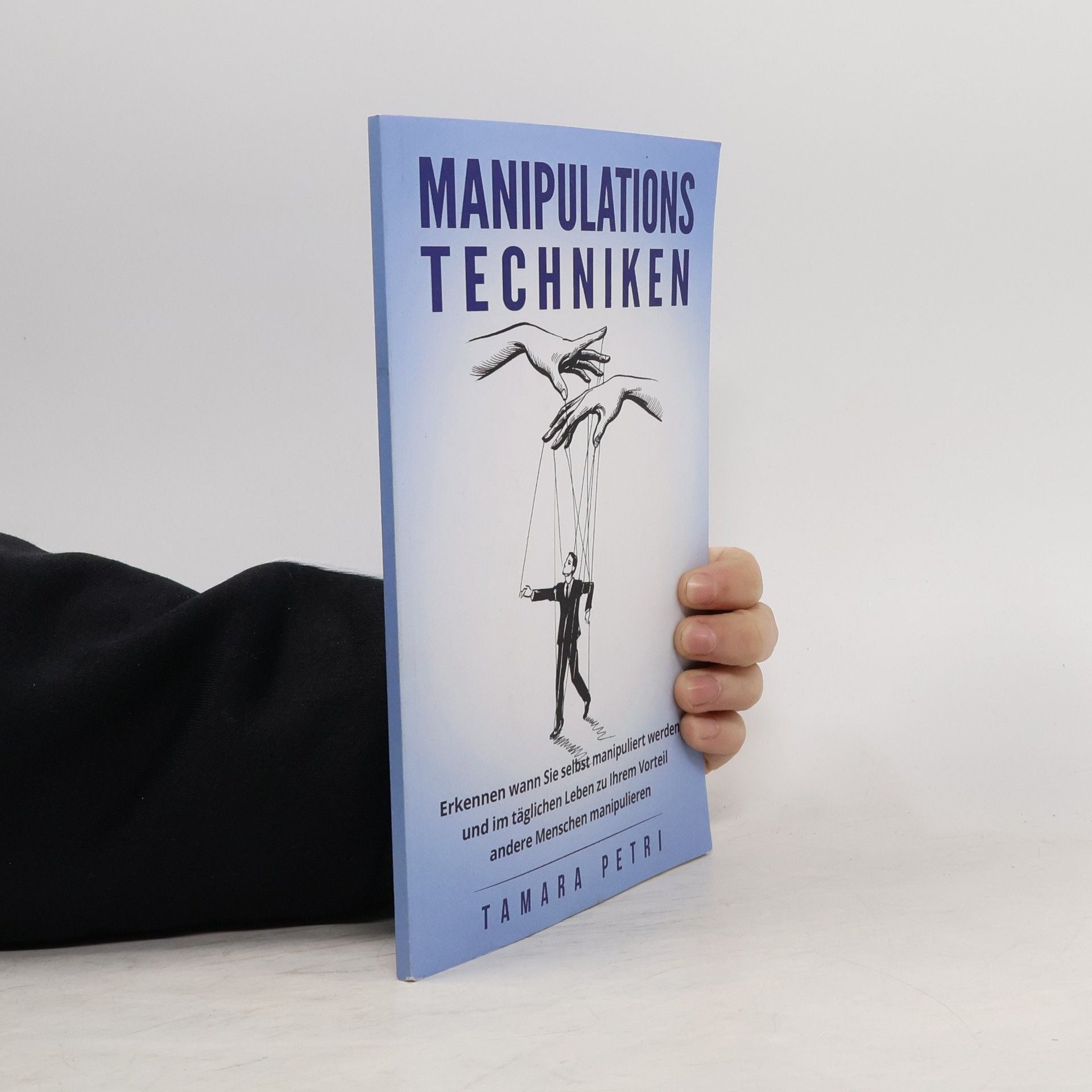 Tamara Petri Manipulations Techniken