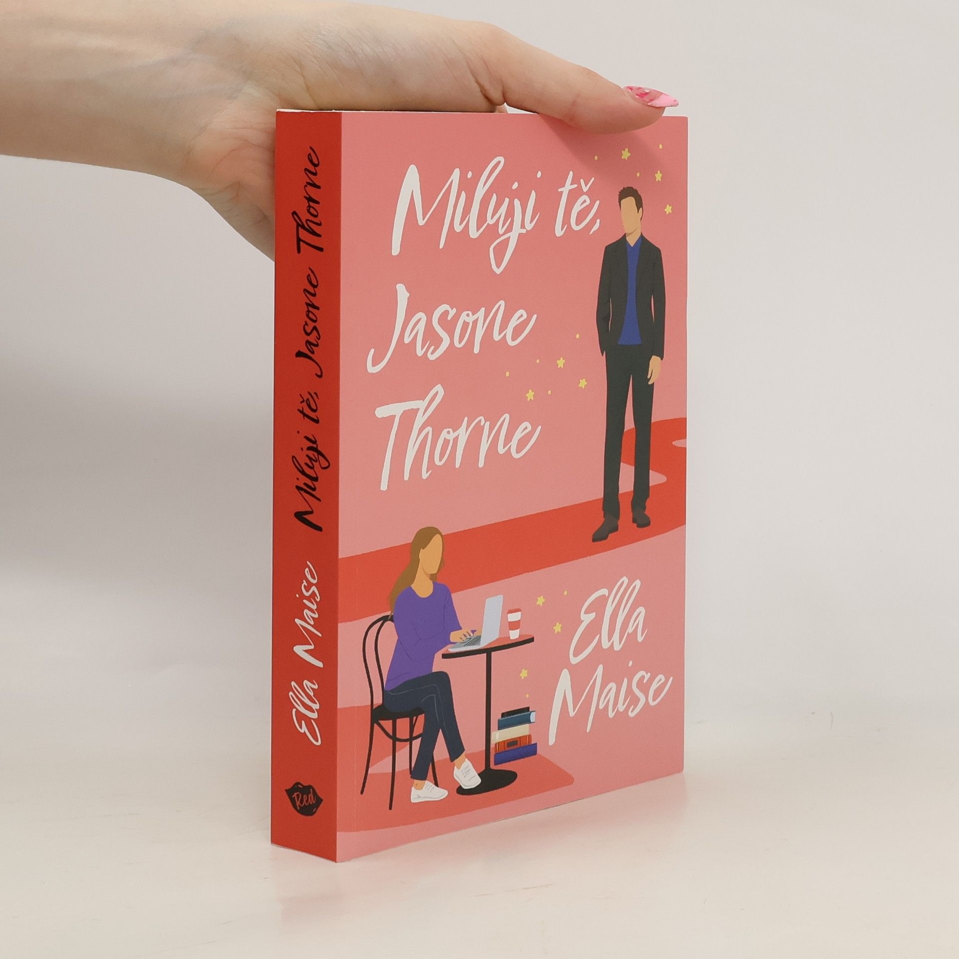 Kristina Kasalová Miluji tě, Jasone Thorne