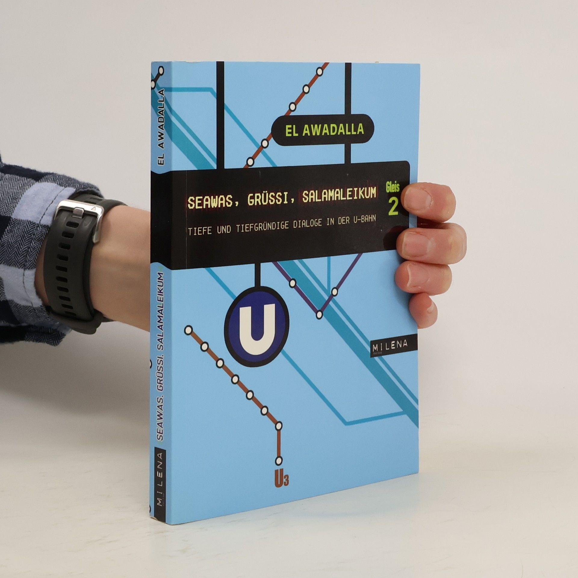 Seawas, Grüssi, Salamaleikum. Gleis 2