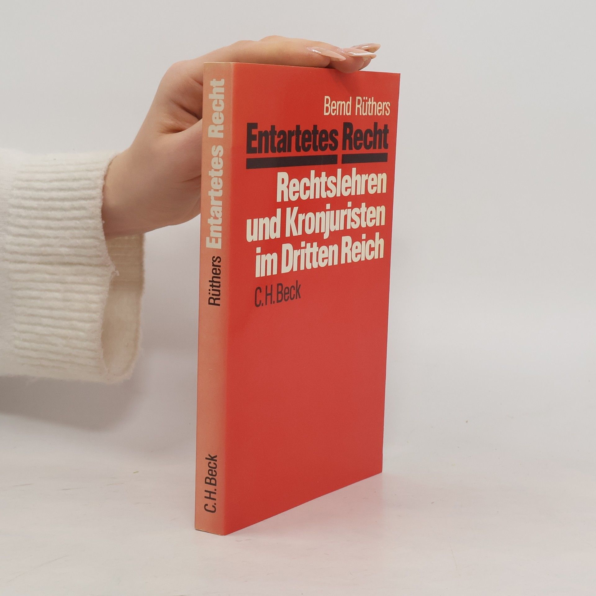Bernd Rüthers Entartetes Recht