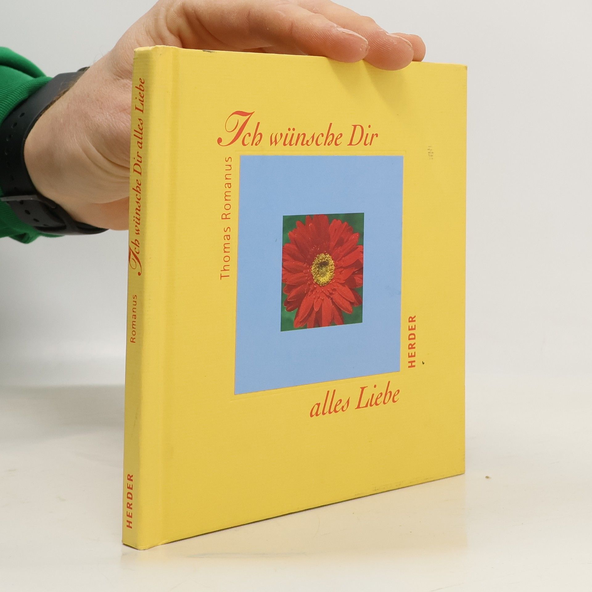 Ich wünsche Dir alles Liebe