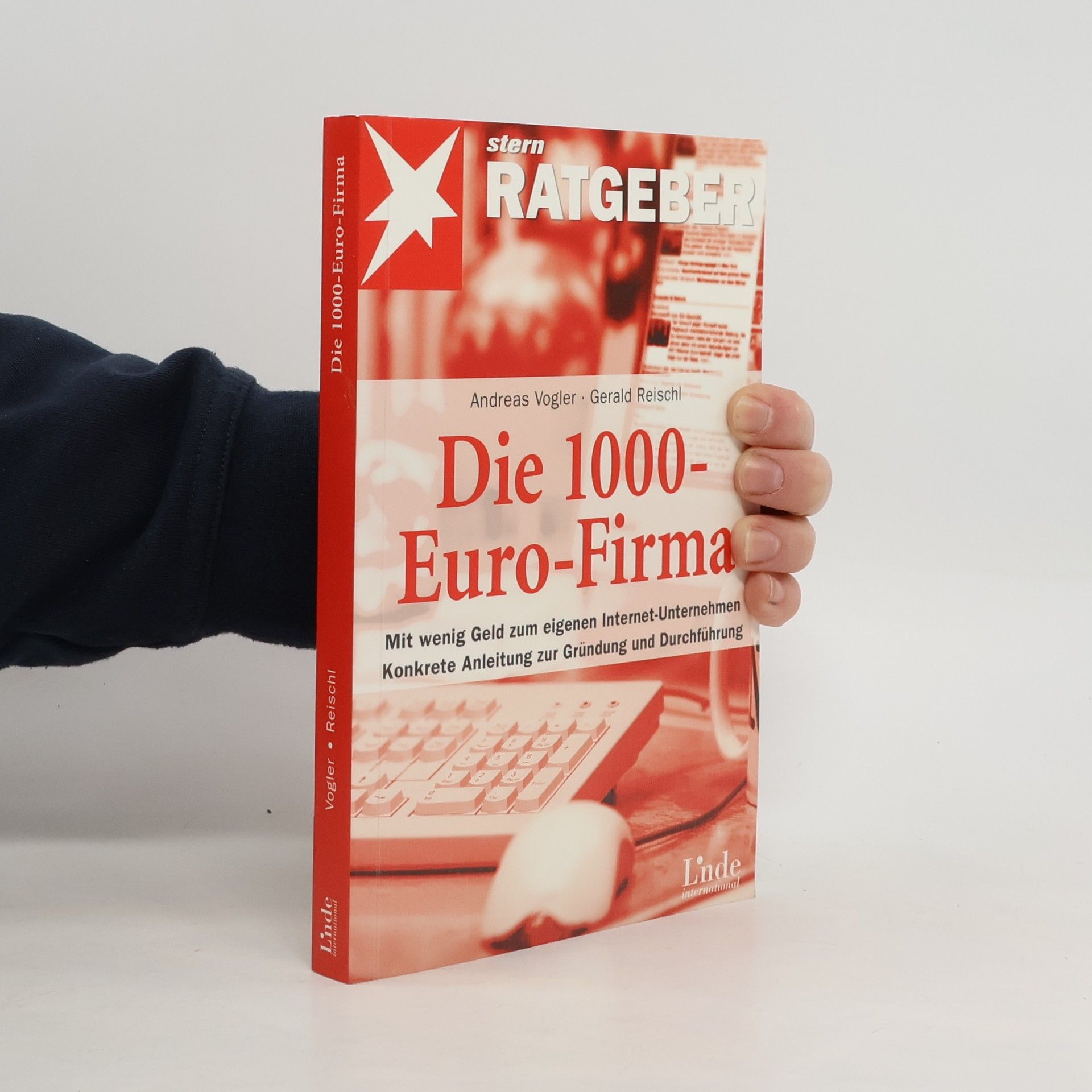 Andreas Vogler Die 1000-Euro-Firma