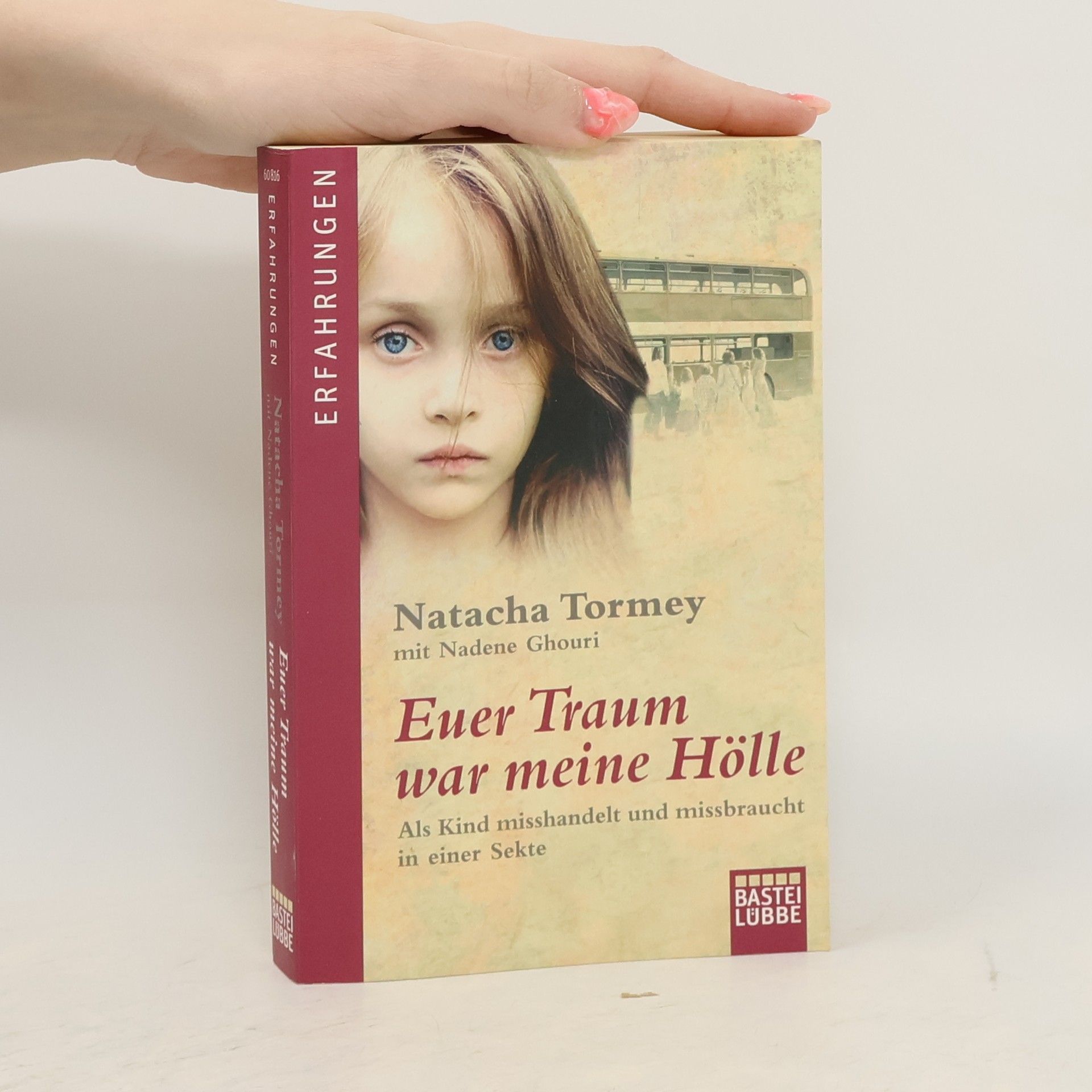 Natacha Tormey Euer Traum war meine Hölle