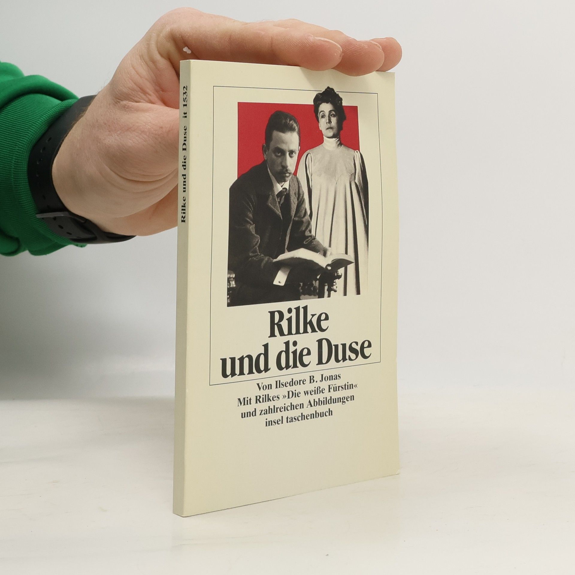 Ilsedore B. Jonas Rainer Maria Rilke und die Duse