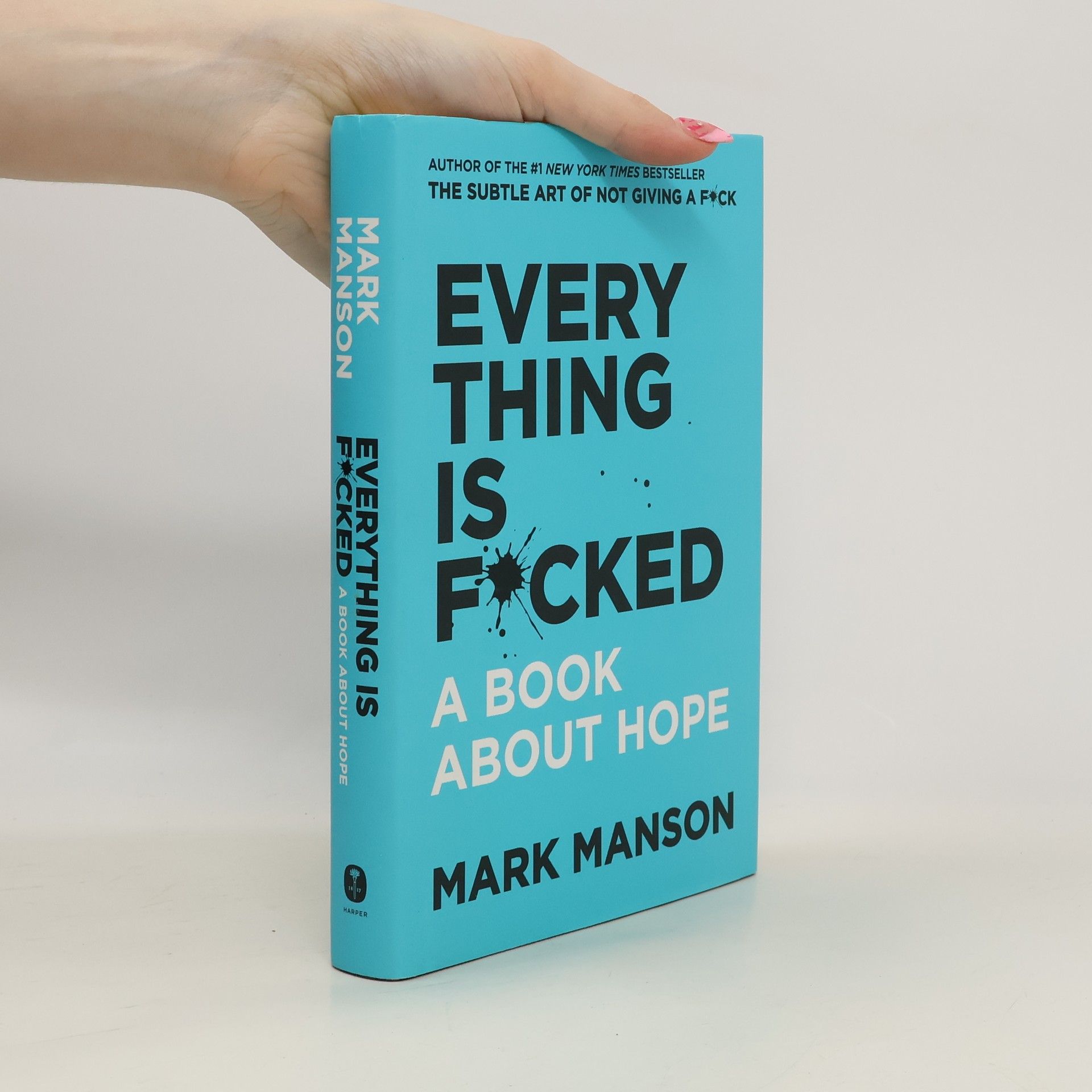 Mark Manson Every Thing is F*cked