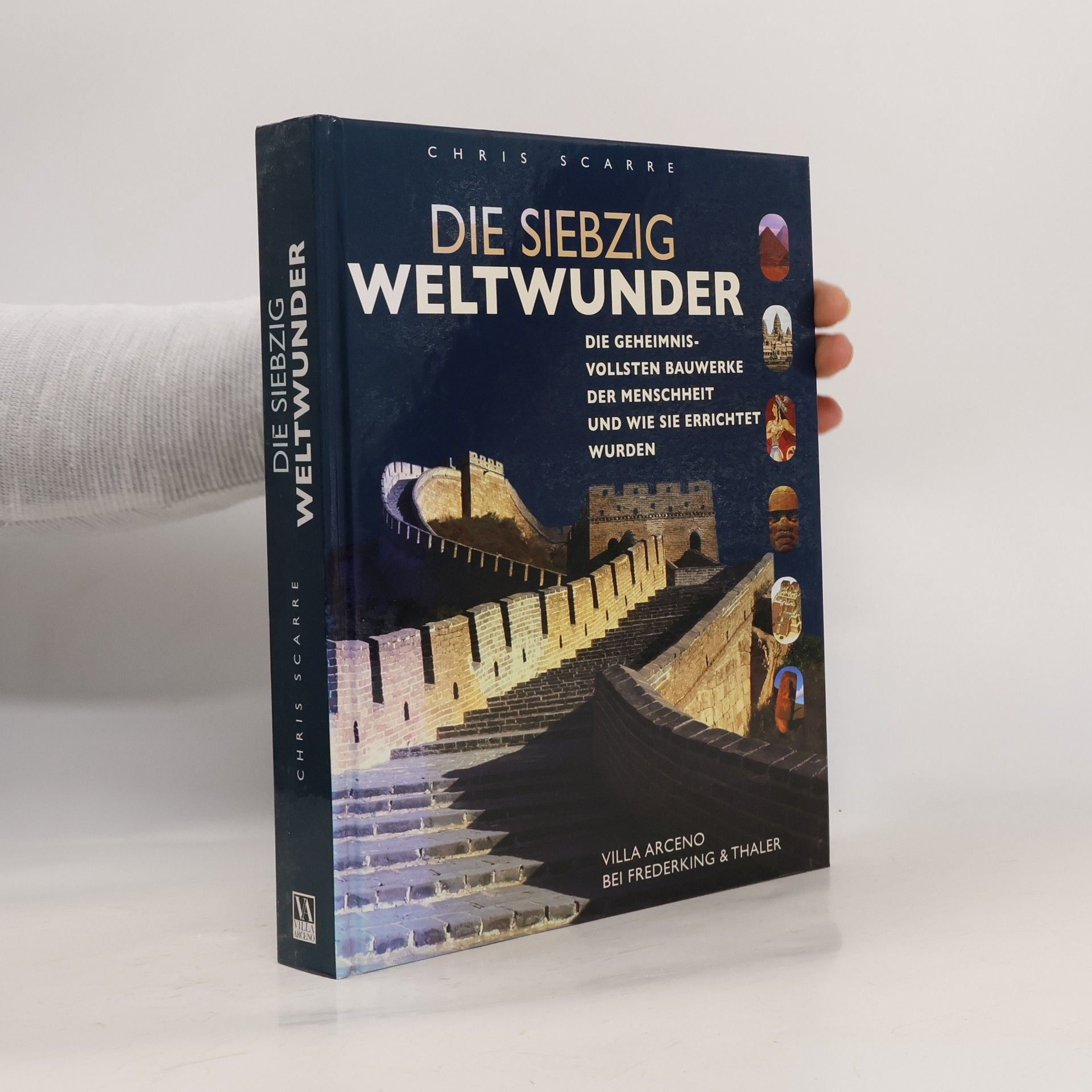 Christopher Scarre Die siebzig Weltwunder