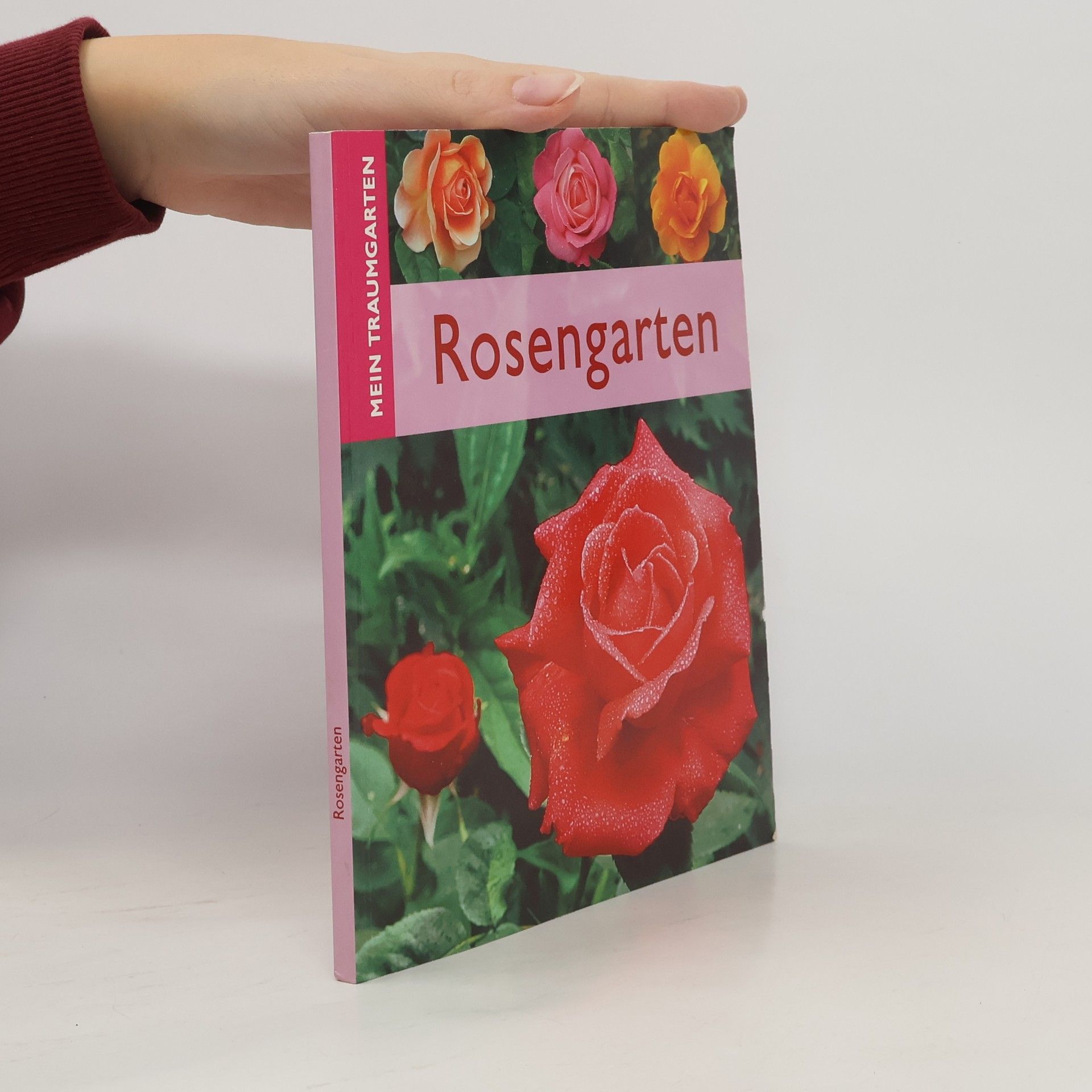 Wolfgang Seitz Mein Traumgarten: Rosengarten