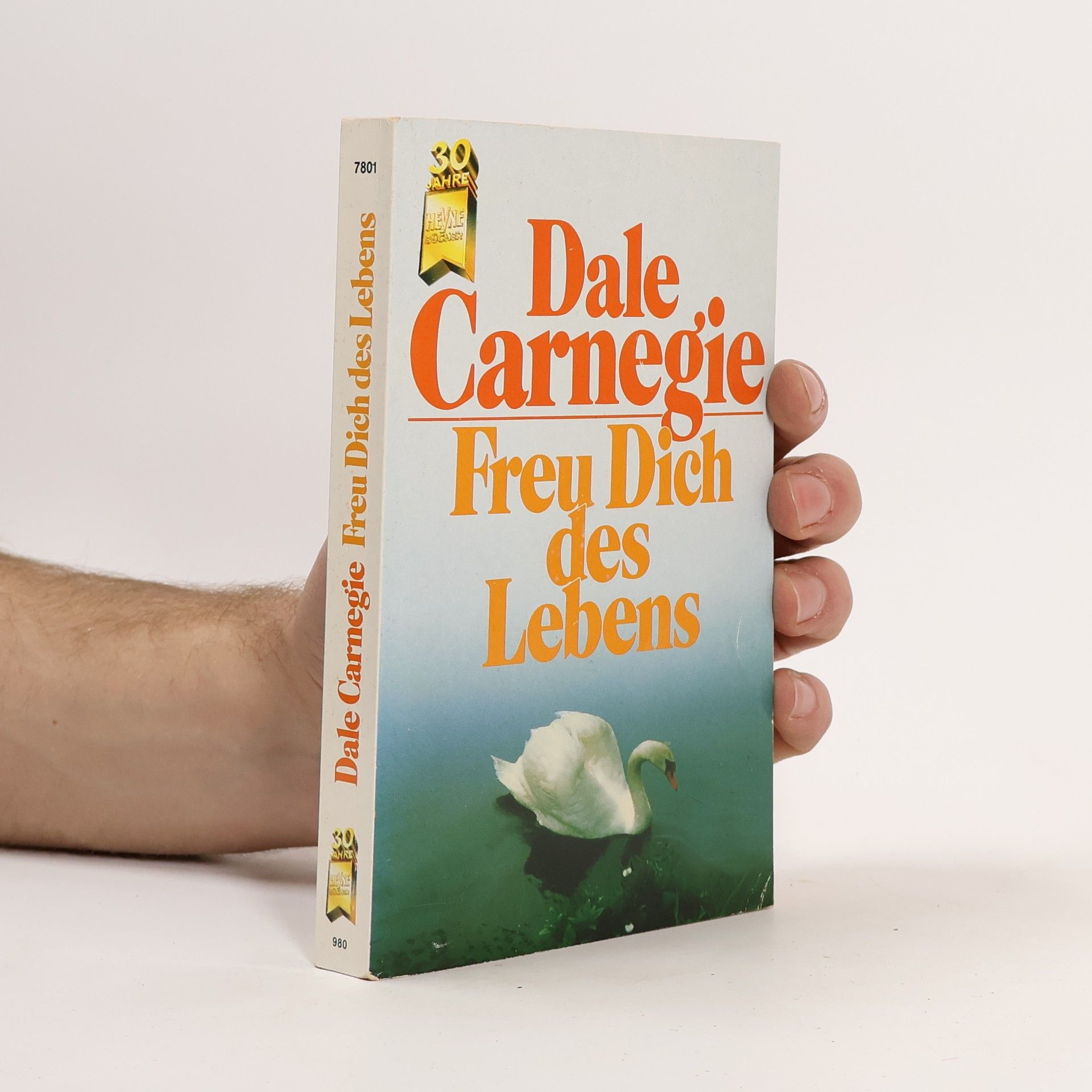Dale Carnegie Freu Dich des Lebens