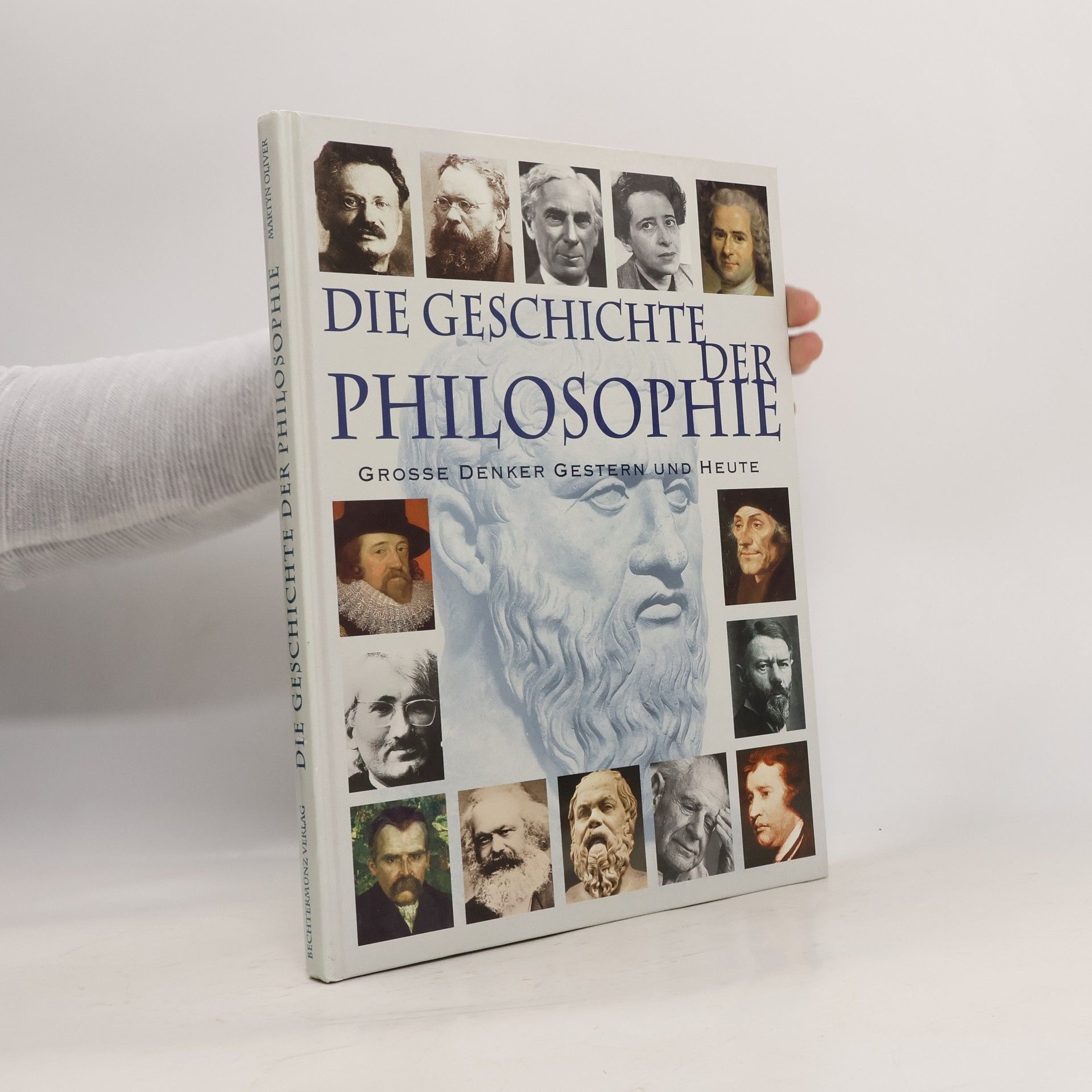 Martyn Oliver Die Geschichte der Philosophie