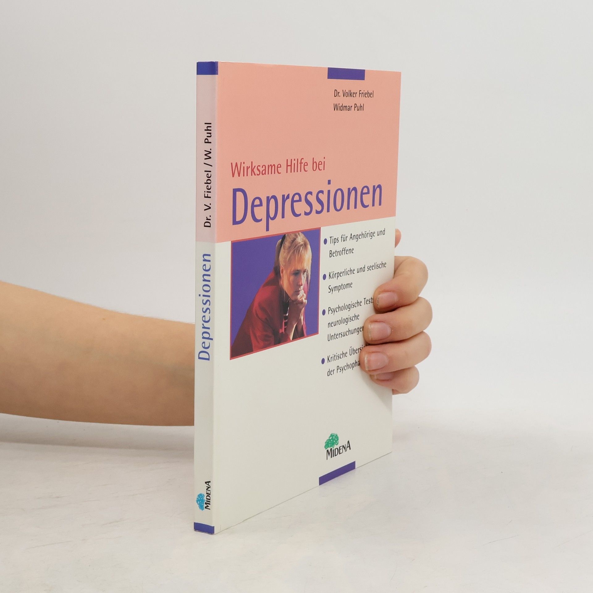 Volker Friebel Wirksame Hilfe bei Depressionen