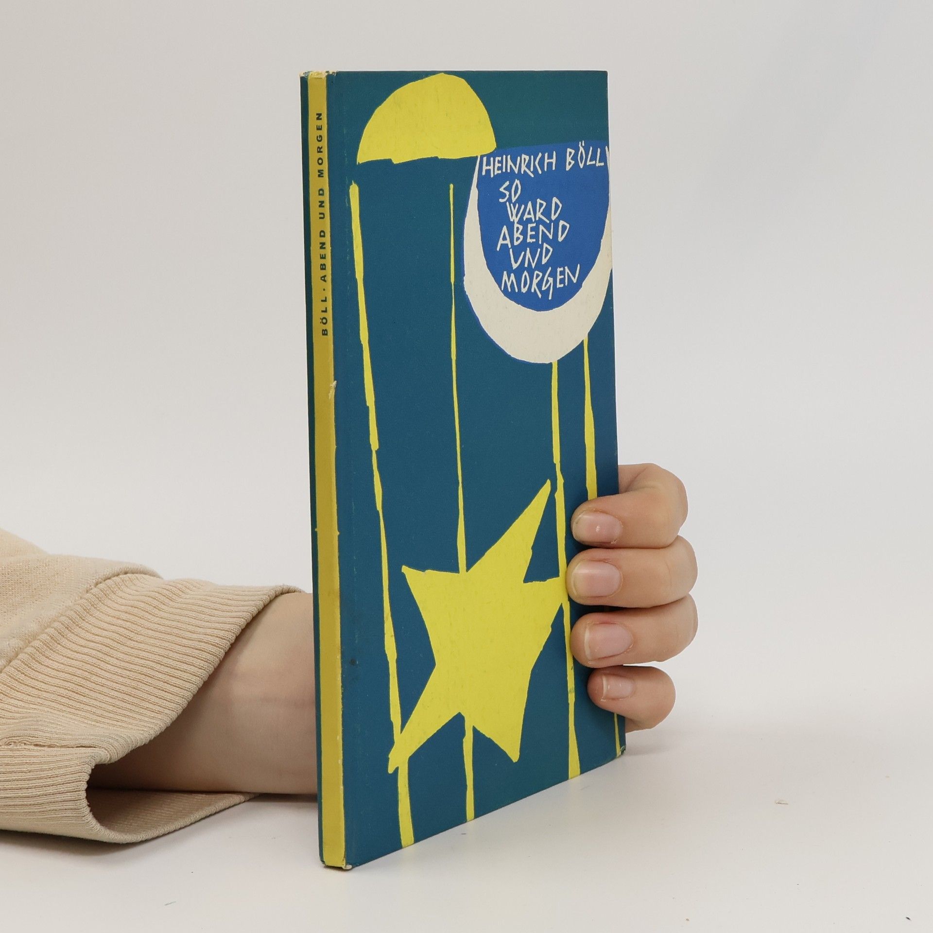 Heinrich Böll So ward Abend und Morgen