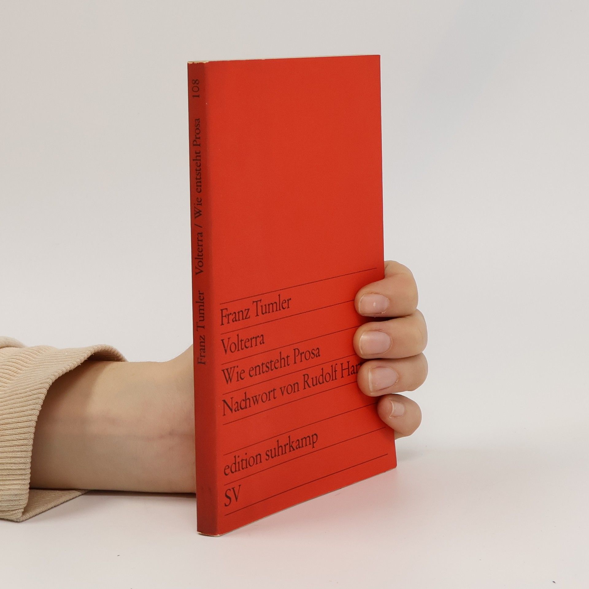 Franz Tumler Volterra. Wie entsteht Prosa. Nachwort von Rudolf Hartung