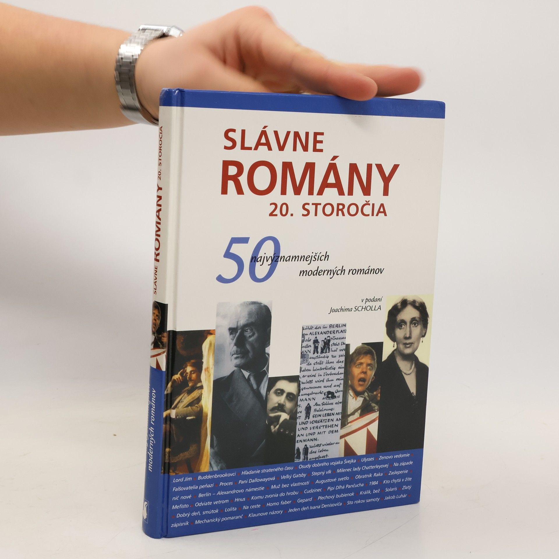 Joachim Scholl Slávne romány 20. storočia