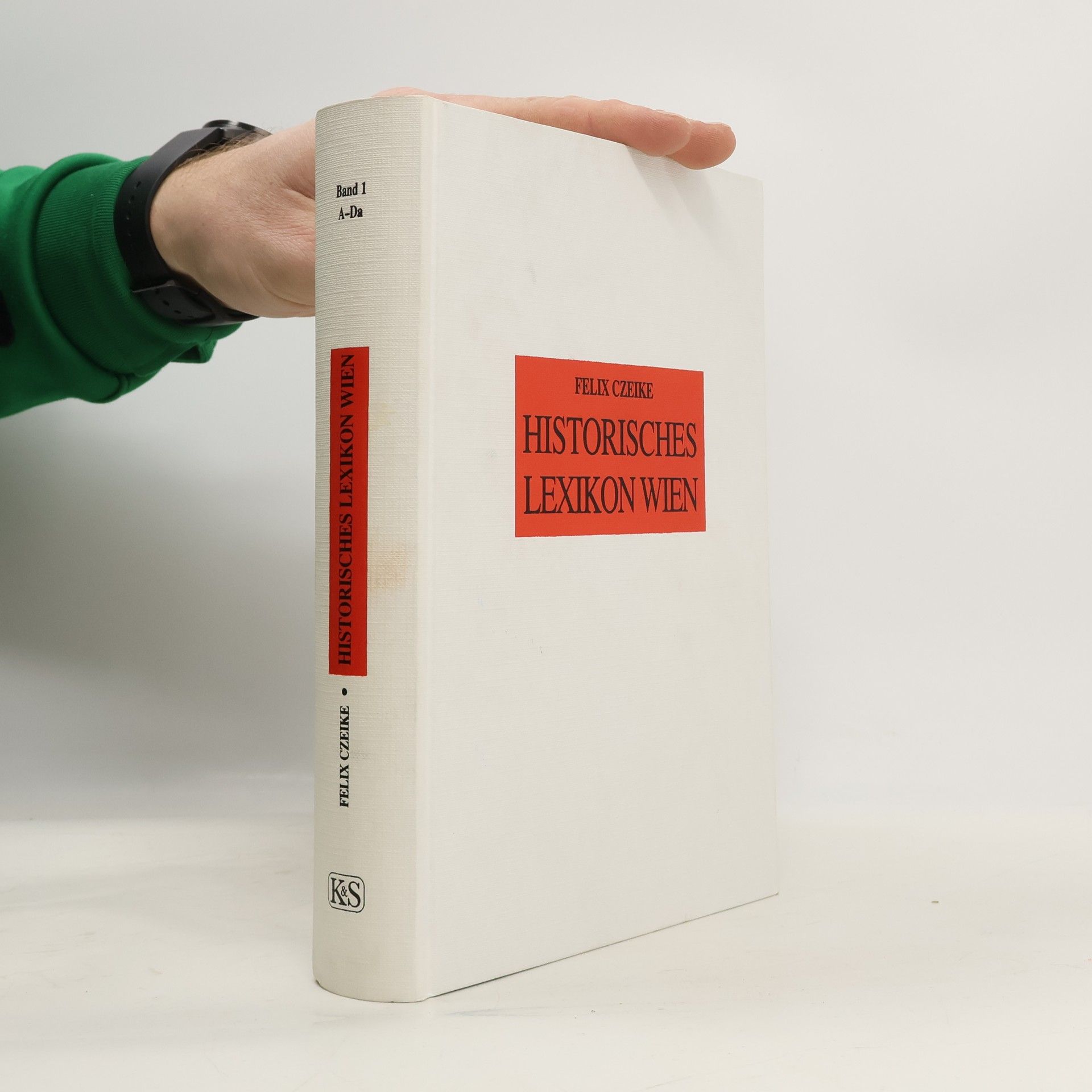 Felix Czeike Historisches Lexikon Wien: A-Da