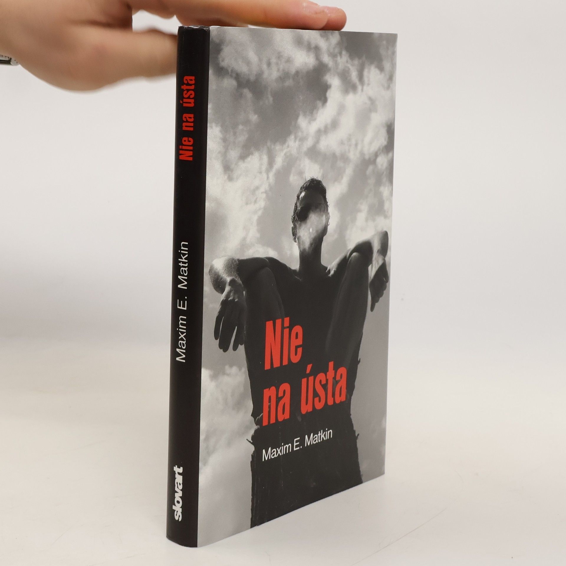 Maxim E. Matkin Nie na ústa