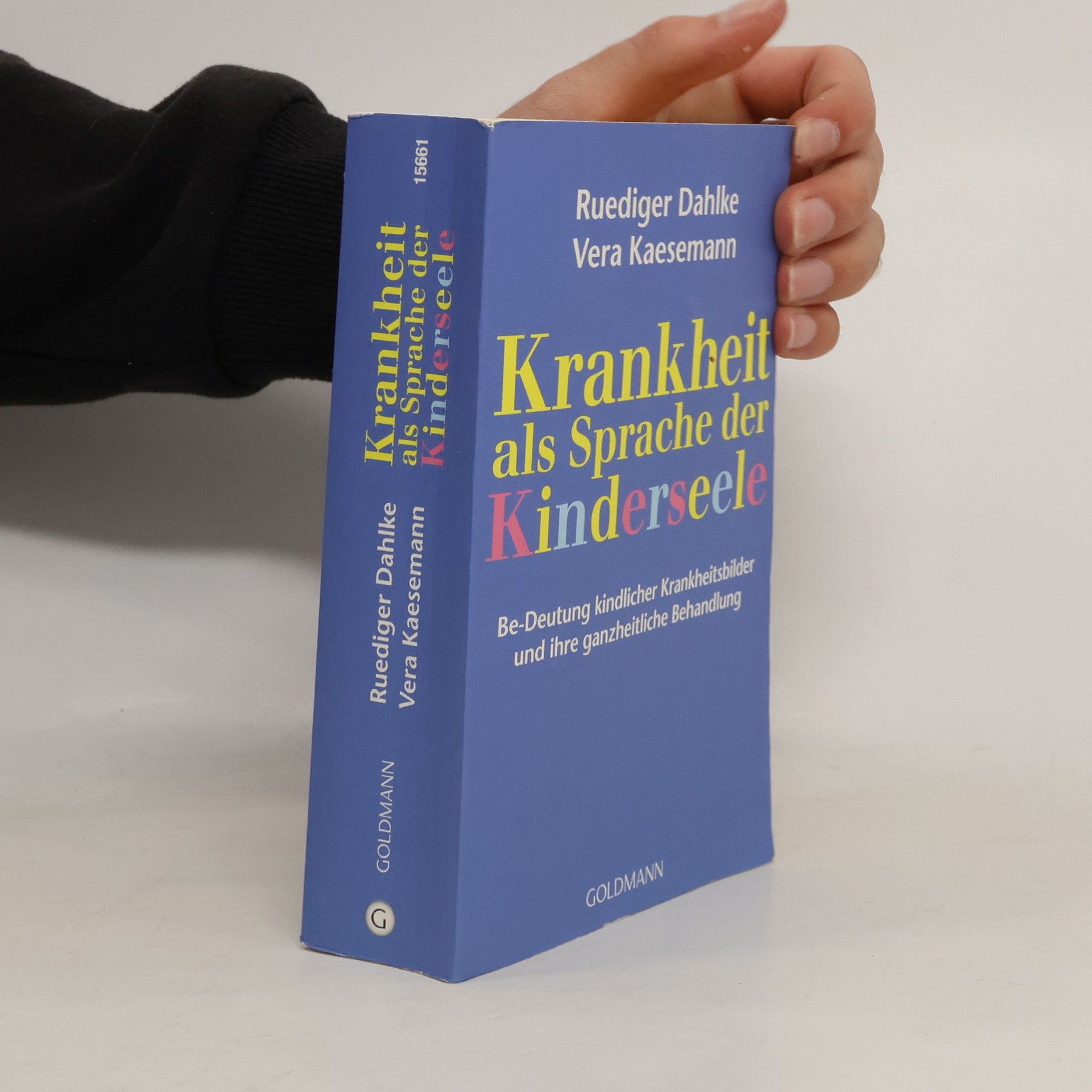 Ruediger Dahlke Krankheit als Sprache der Kinderseele
