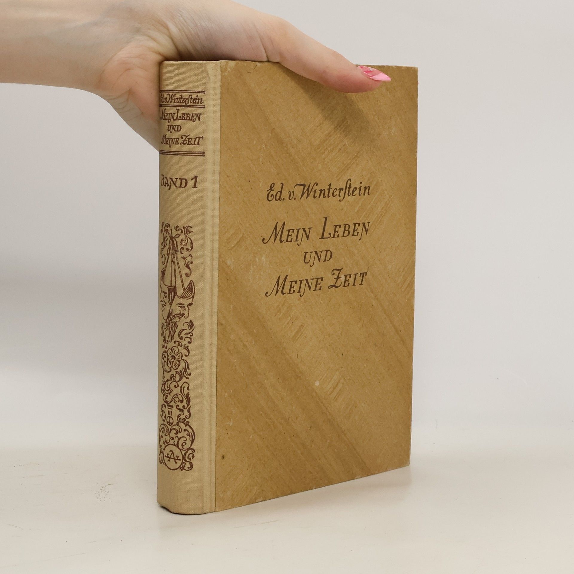 Eduard von Winterstein Mein Leben und meine Zeit