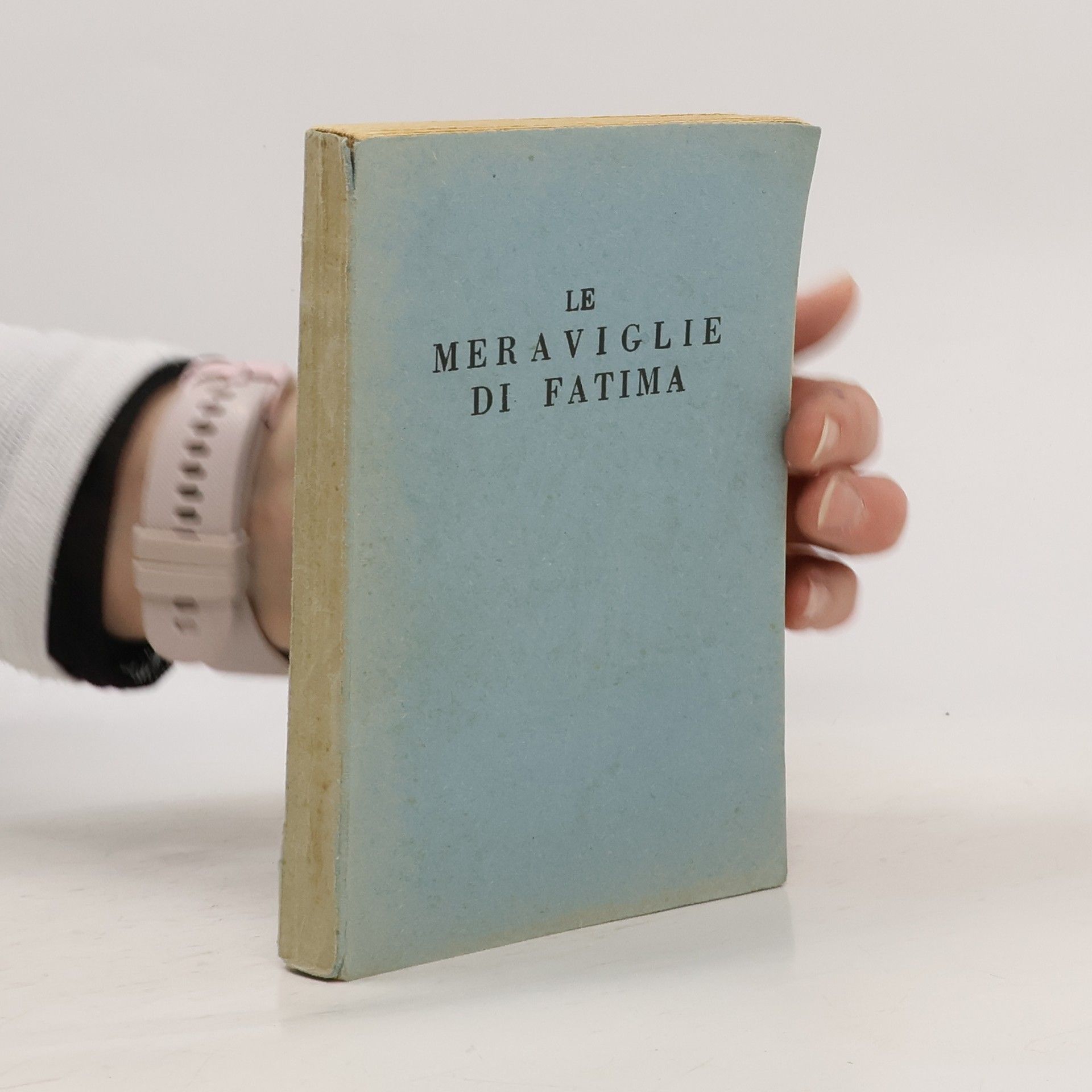 Luigi Gonzaga da Fonseca Le meraviglie di Fatima