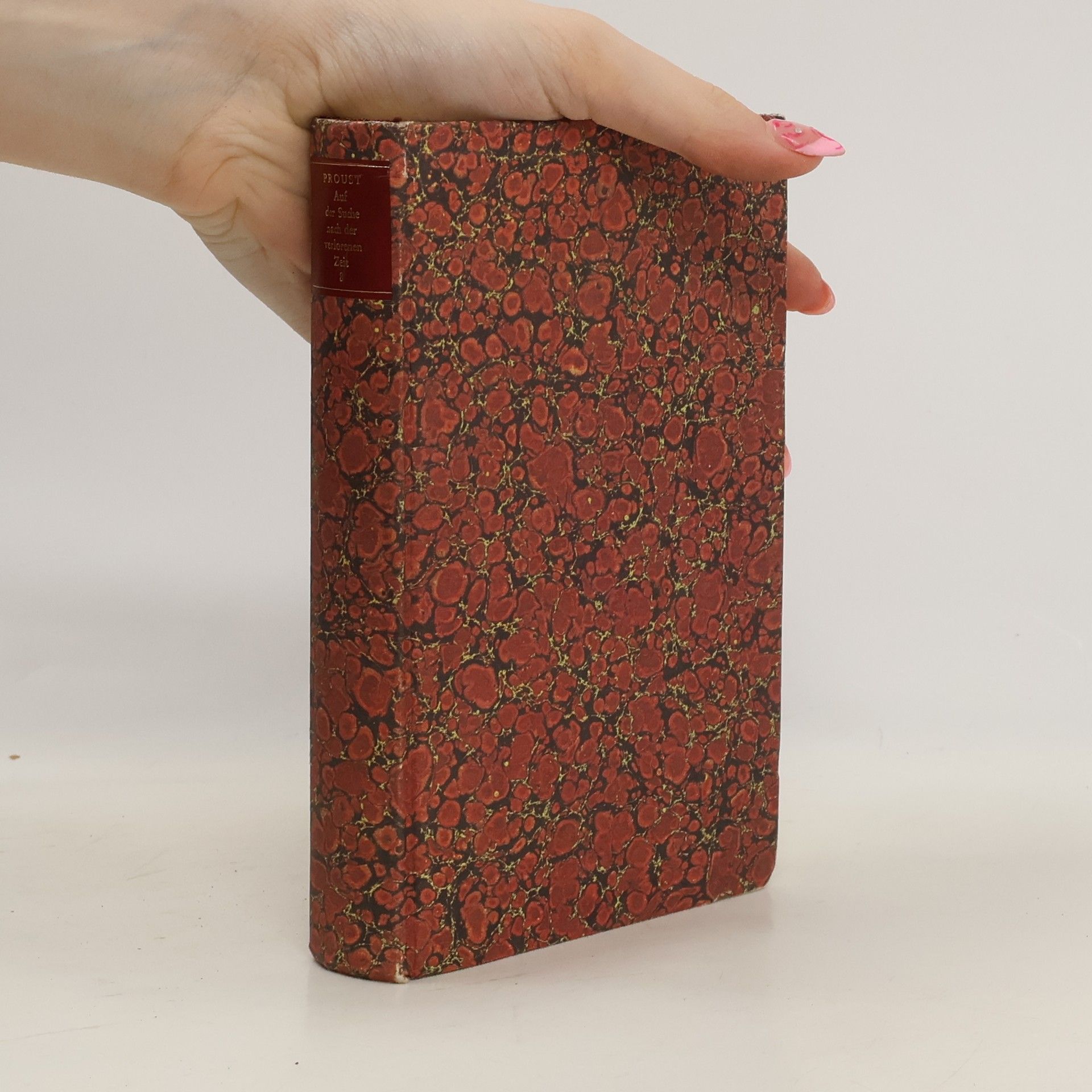 Marcel Proust Auf der Suche nach der verlorenen Zeit. Band 8