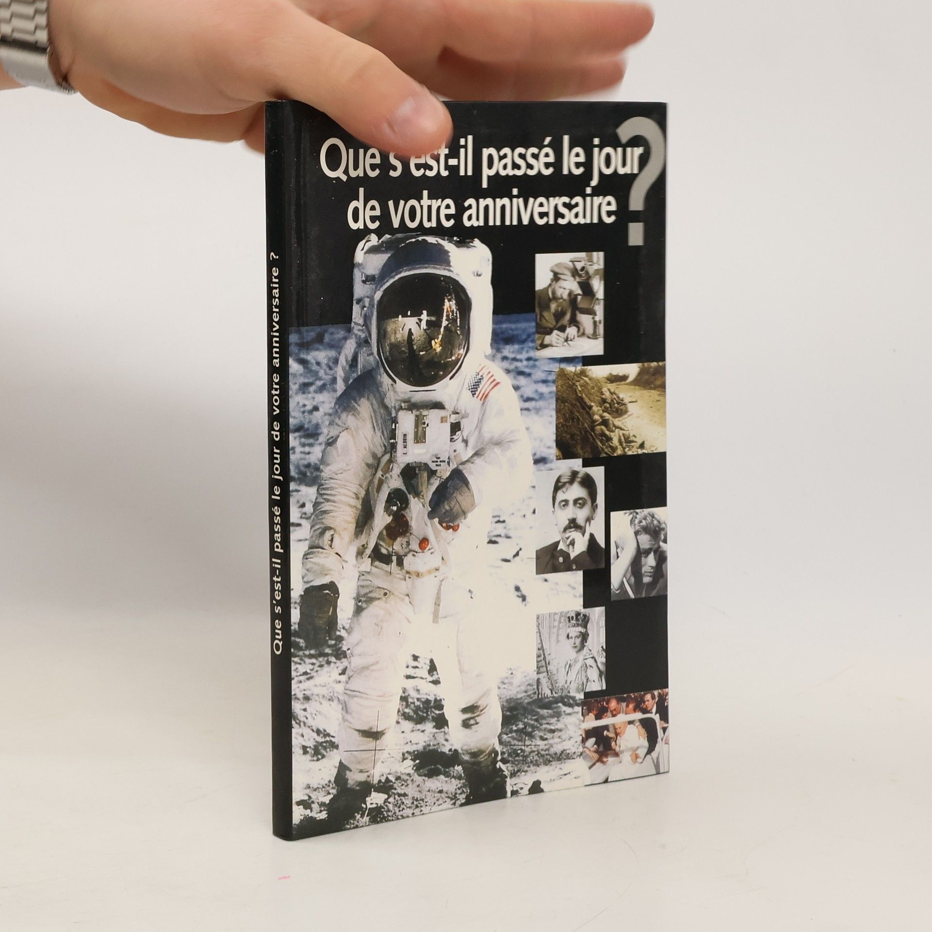 Kolektív autorov Que s'est-il passé le jour de votre anniversaire ?