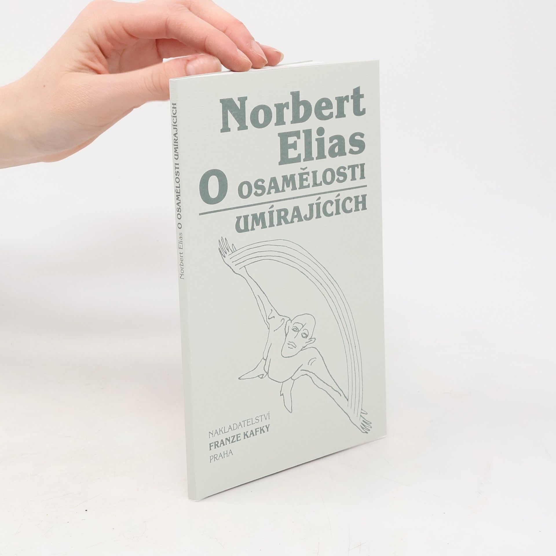 Norbert Elias O osamělosti umírajících v našich dnech