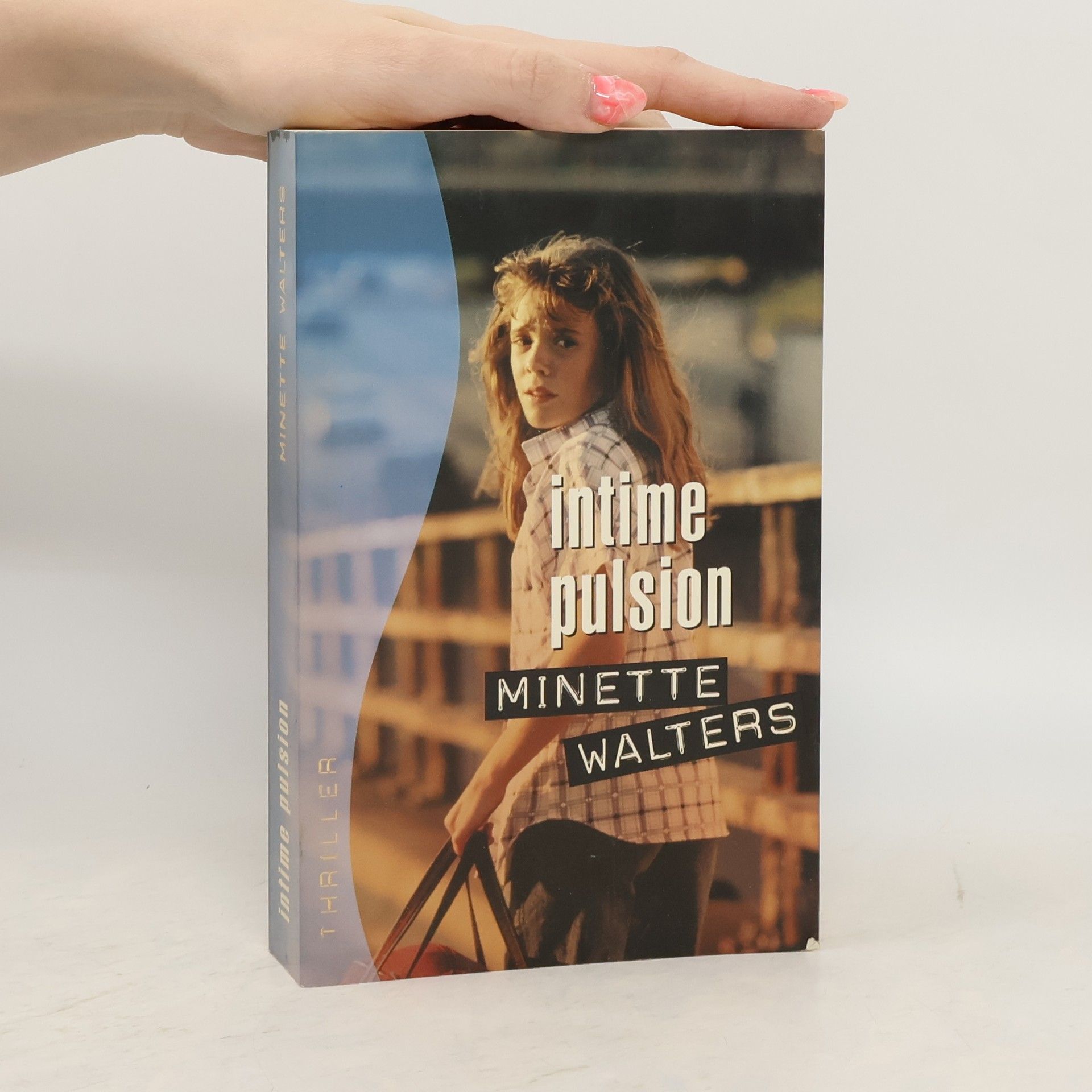 Minette Walters Intime pulsion